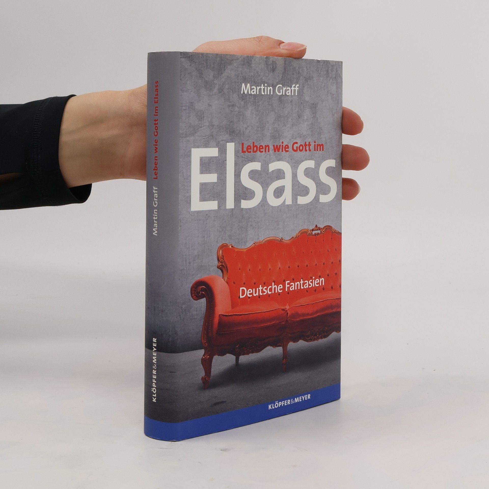 Martin Graff Leben wie Gott im Elsass