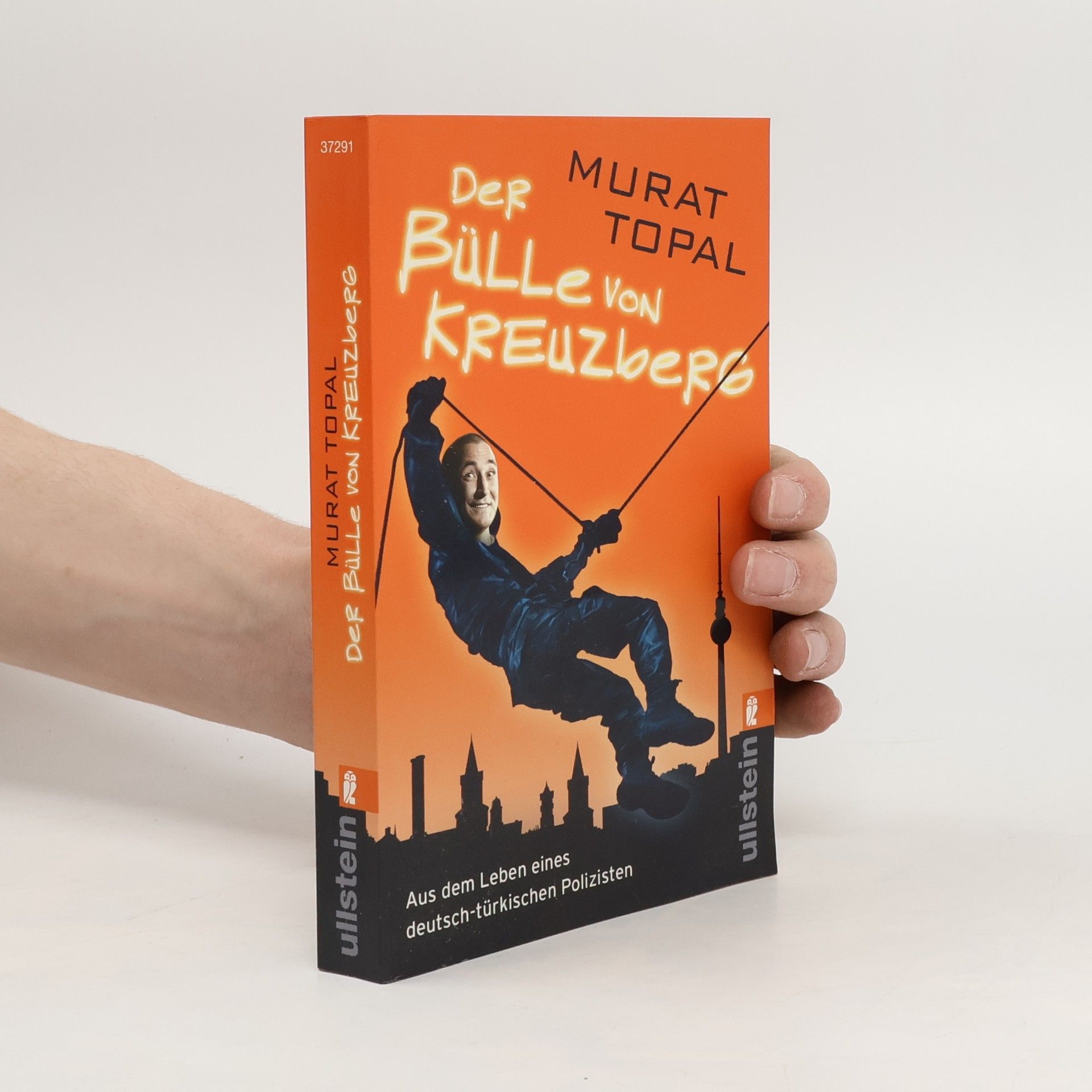 Murat Topal Der Bülle von Kreuzberg