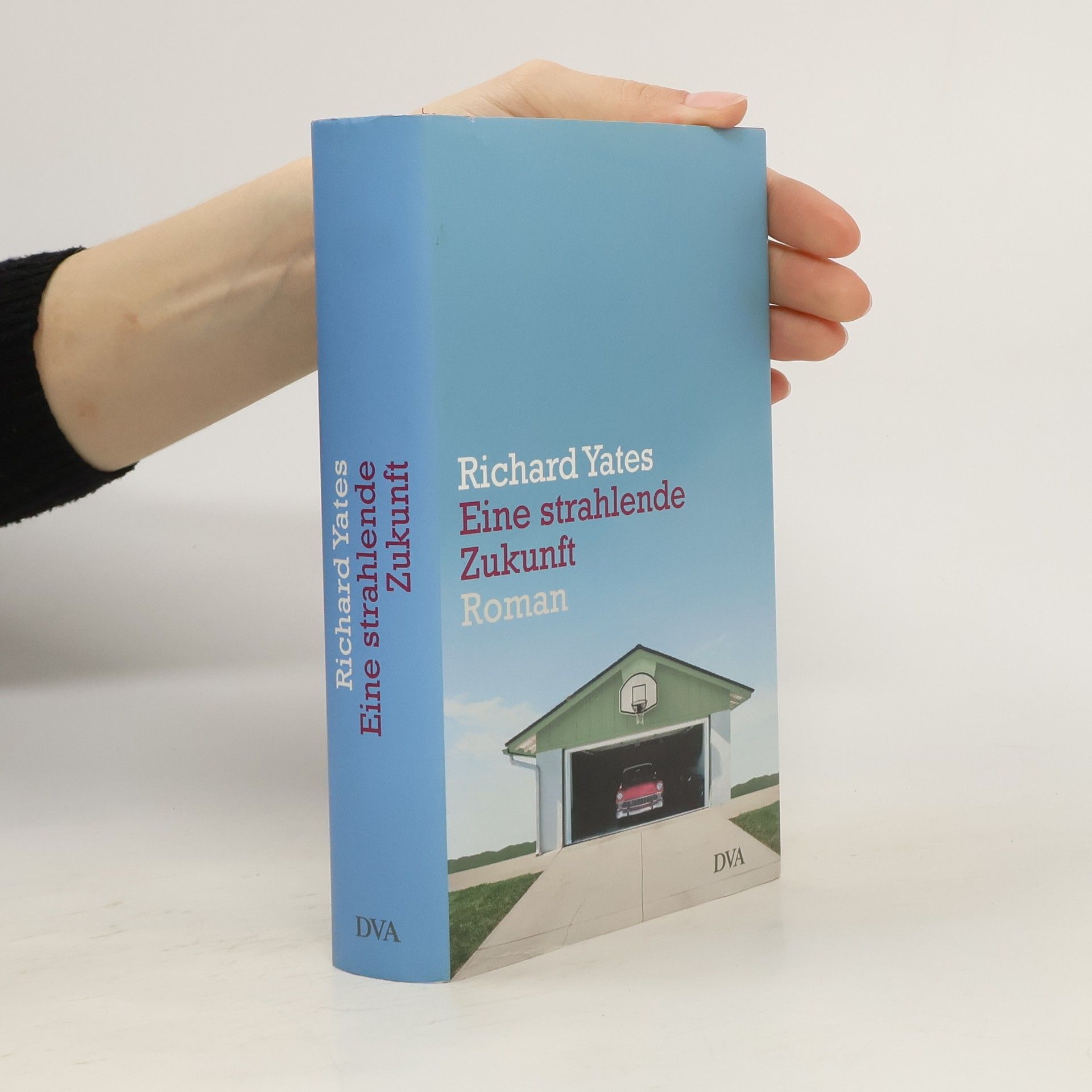 Richard Yates Eine strahlende Zukunft