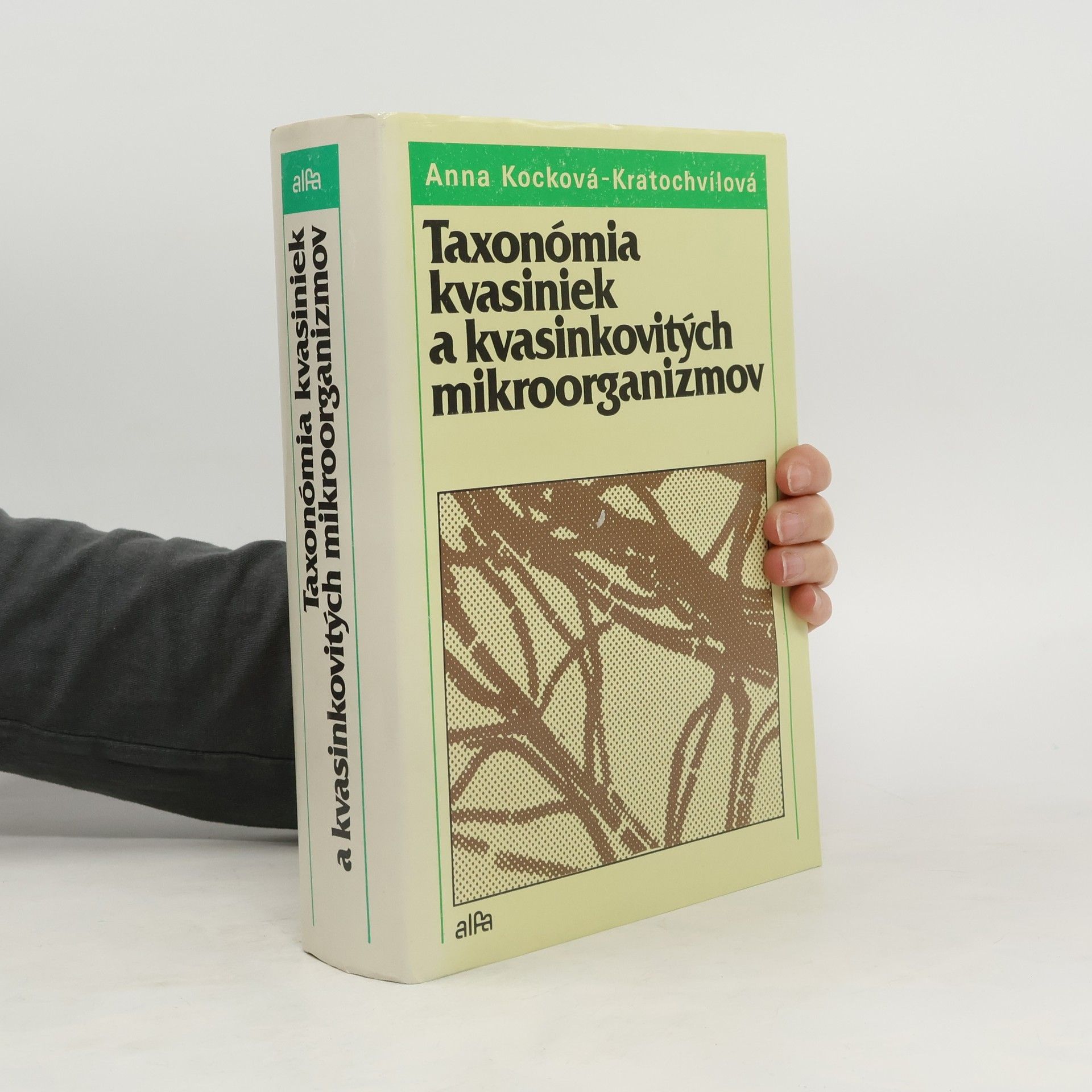 Anna KockováKratochvílová Taxonómia kvasiniek a kvasinkovitých mikroorganizmov