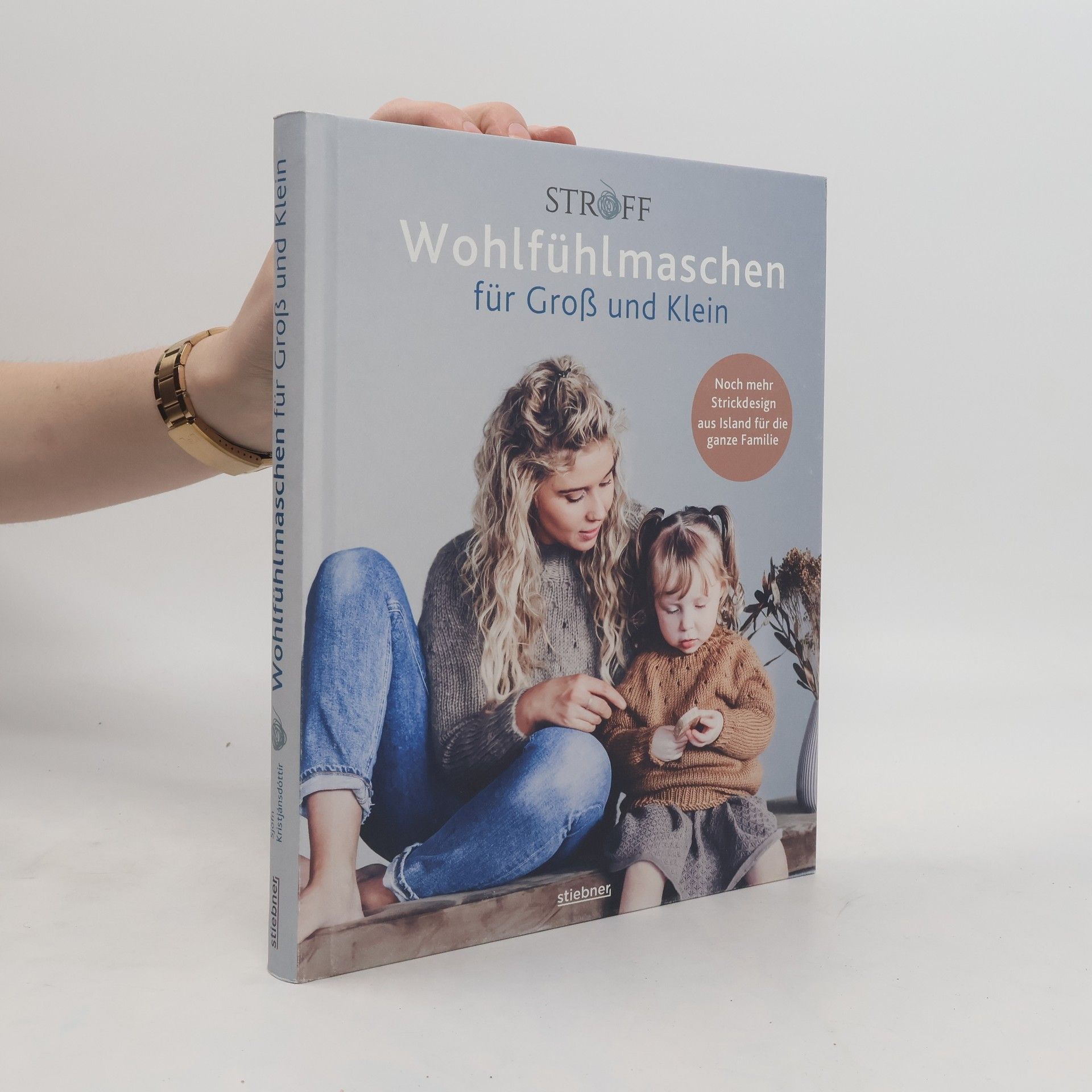 Sjöfn Kristjánsdóttir Wohlfühlmaschen für Groß und Klein
