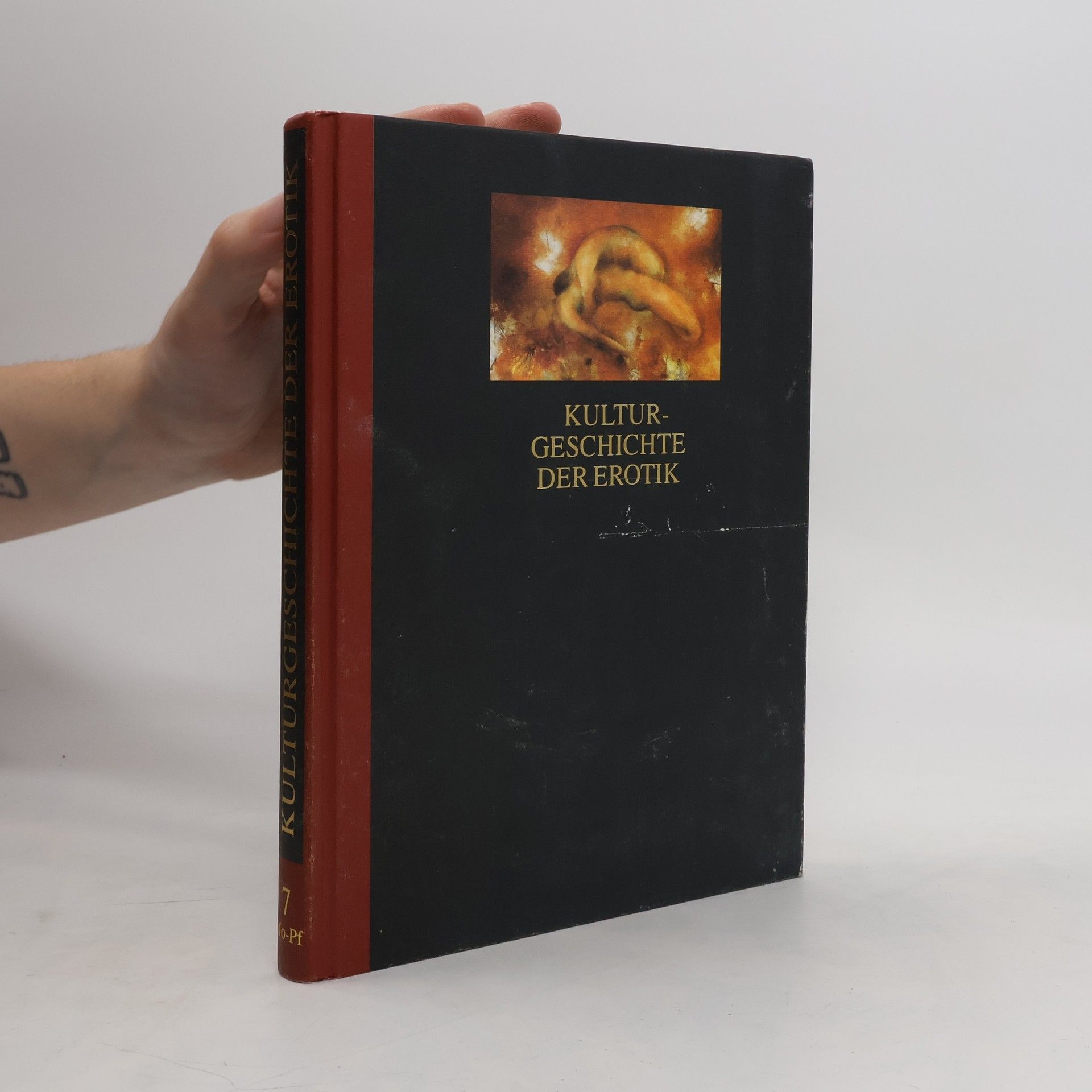 Autorenkollektiv Kulturgeschichte der Erotik 7. Mo-Pf