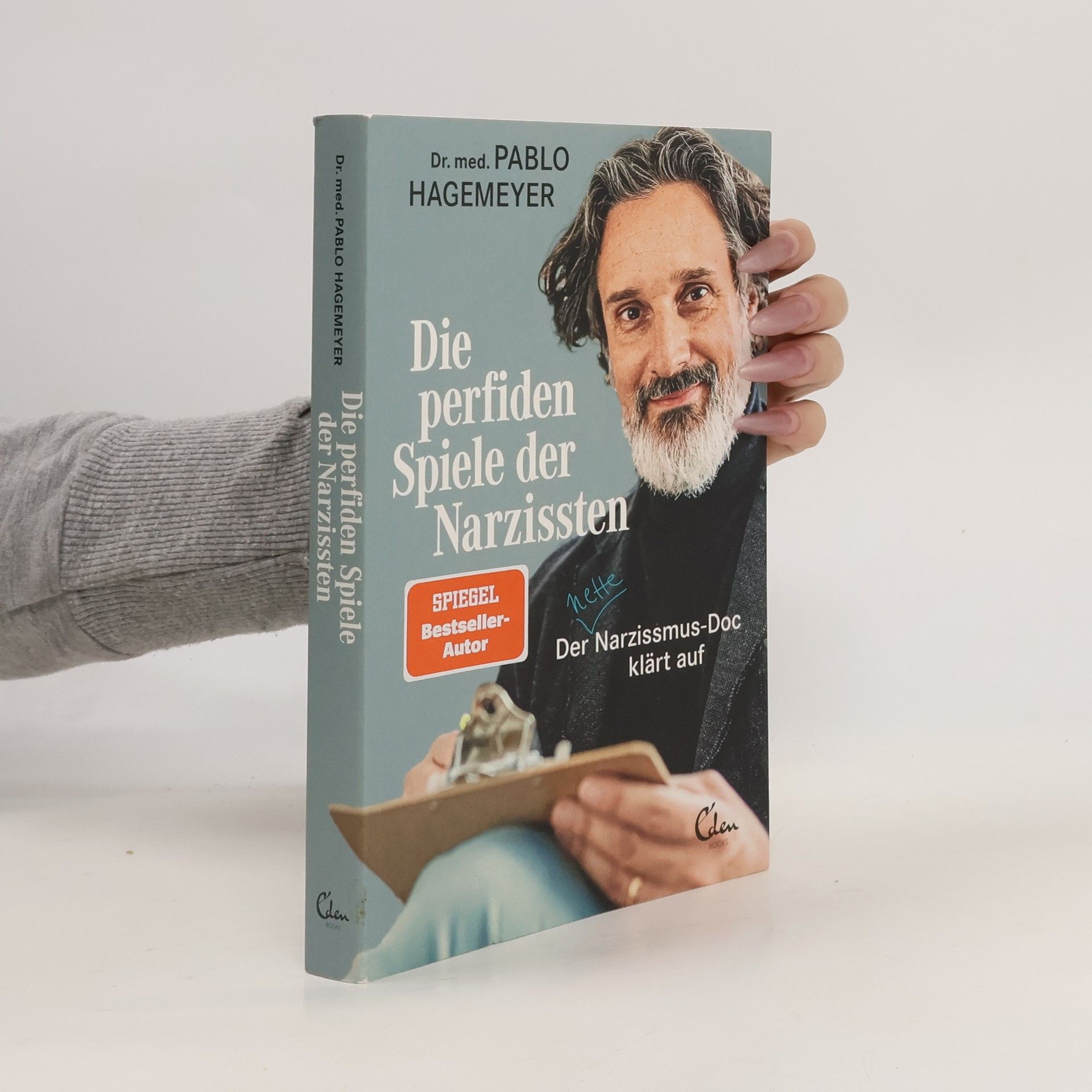 Pablo Hagemeyer Die perfiden Spiele der Narzissten