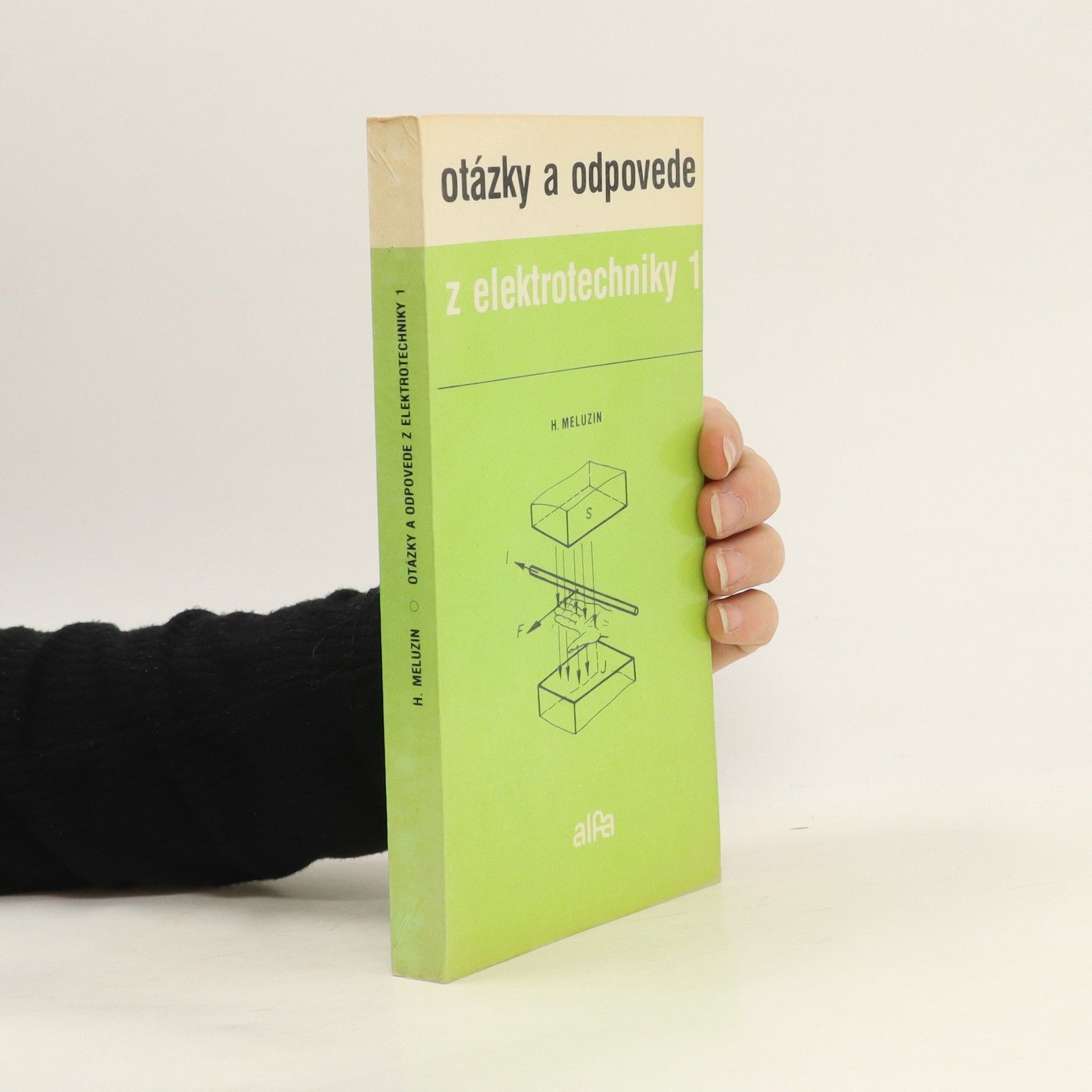 Hubert Meluzin Otázky a odpovede z elektrotechniky 1