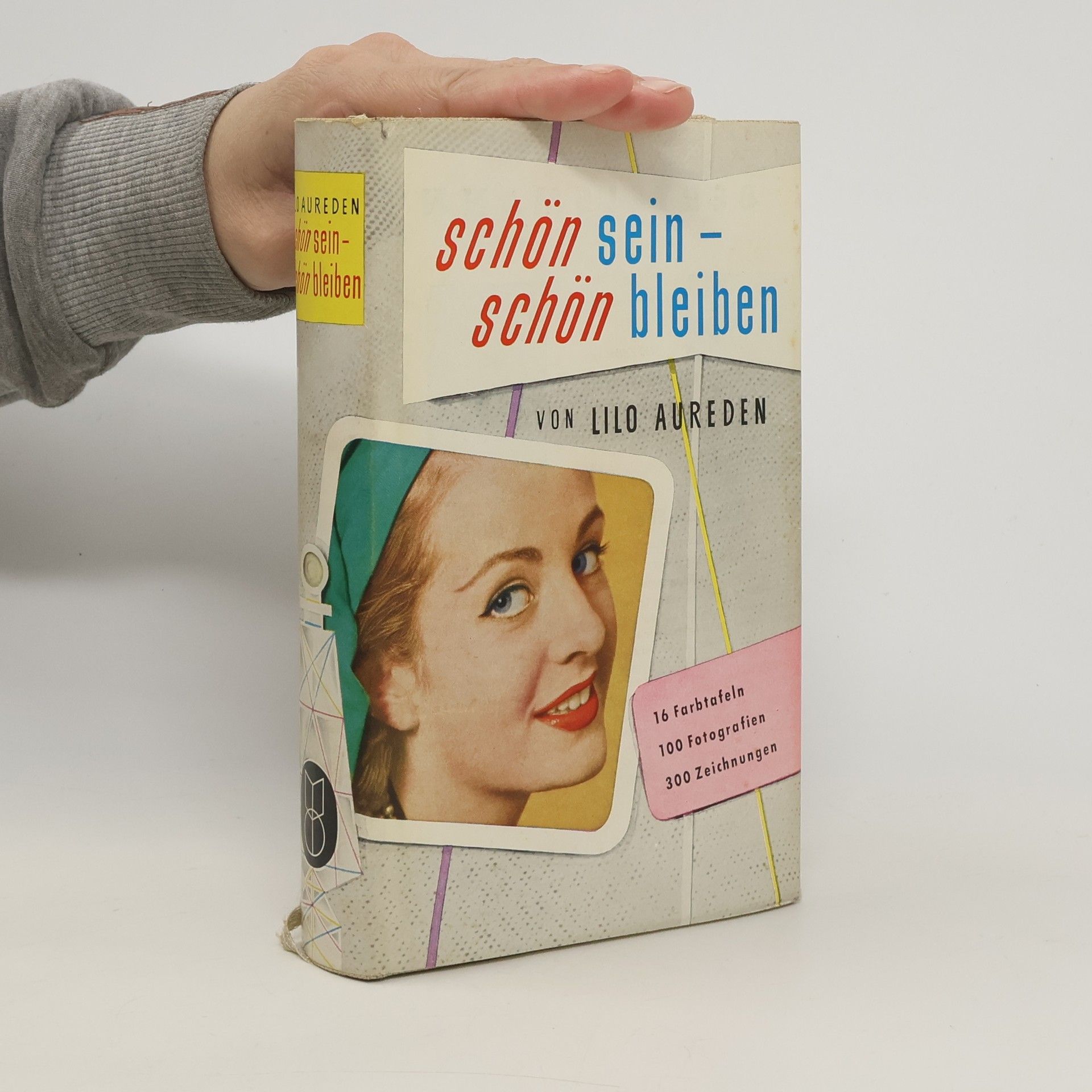 Lilo Aurelen Schön sein, schön bleiben