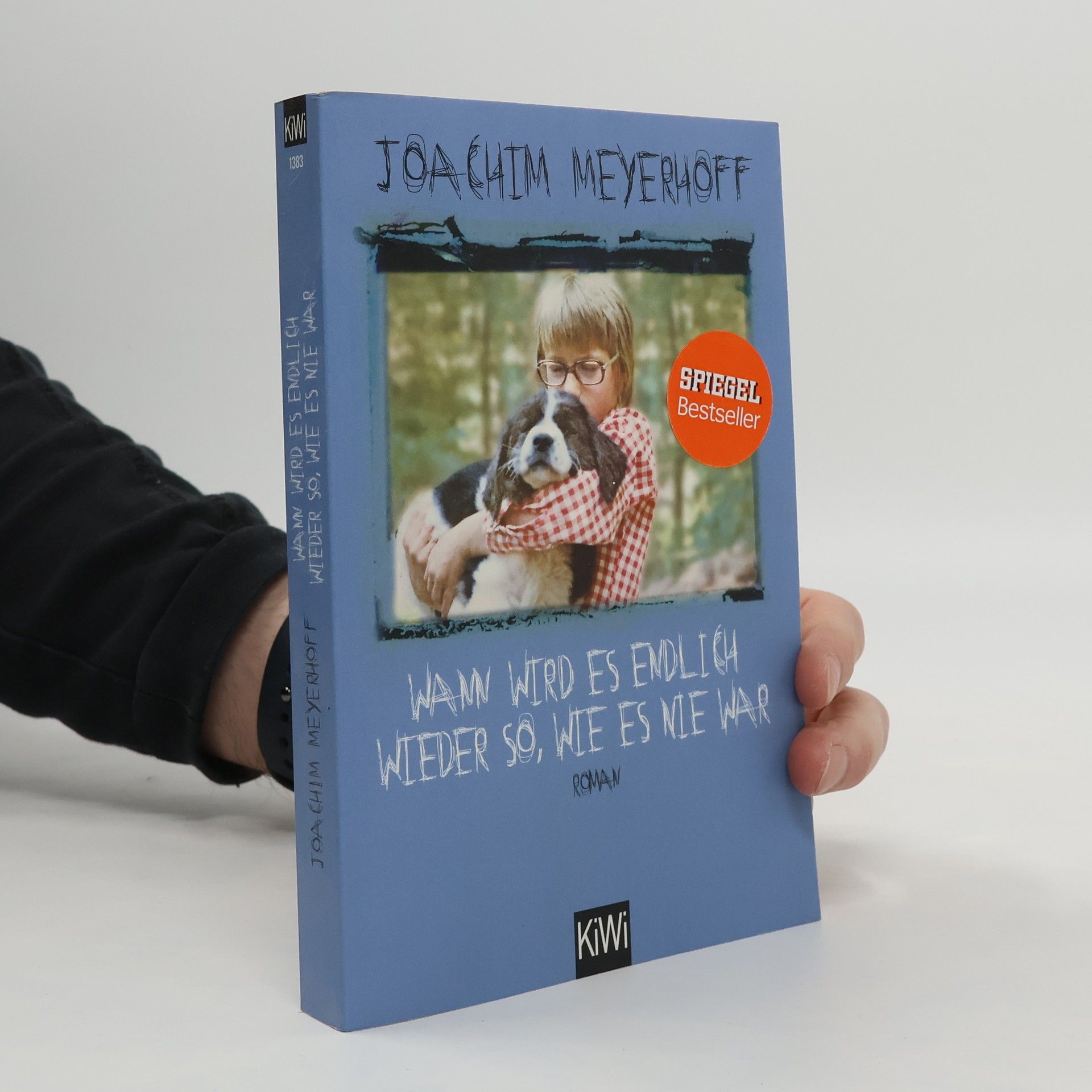 Joachim Meyerhoff Wann wird es endlich wieder so, wie es nie war
