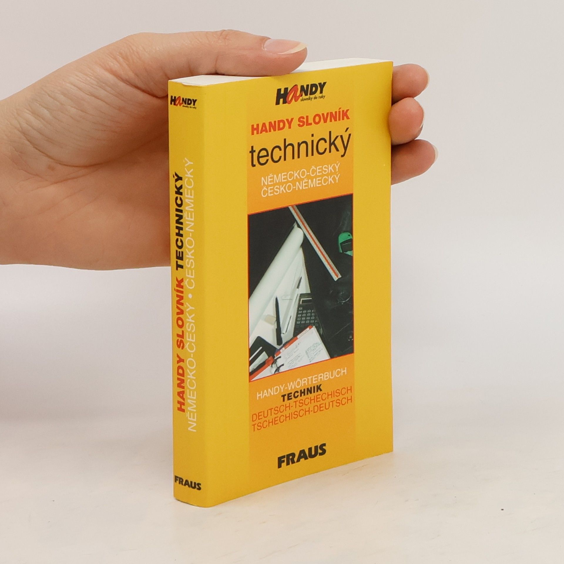 František Pfrogner Handy slovník technický německo-český, česko-německý. Handy-Wörterbuch Technik Deutsch-Tschechisch, Tschechisch-Deutsch