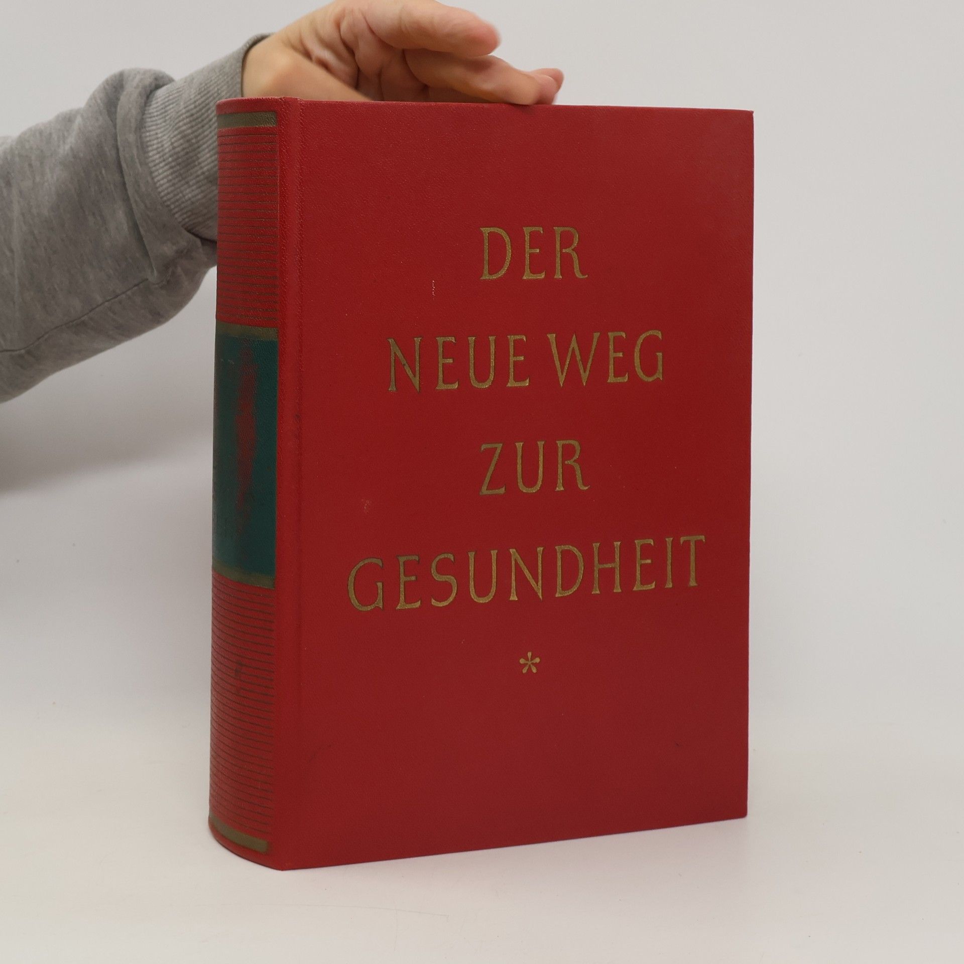 Autorenkollektiv Der neue weg zur Gesundheit