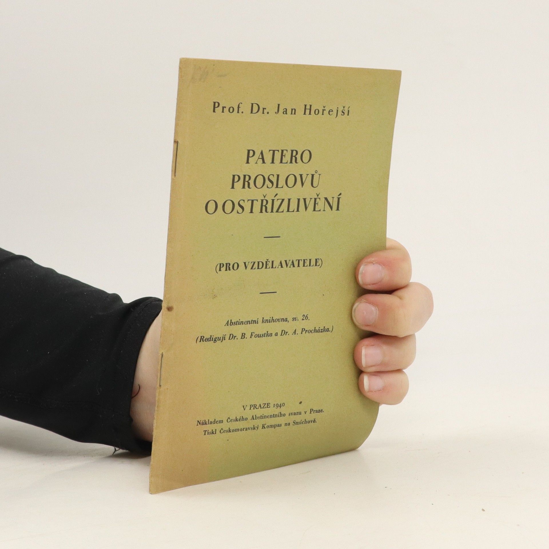 Jan Hořejší Patero proslovů o ostřízlivění