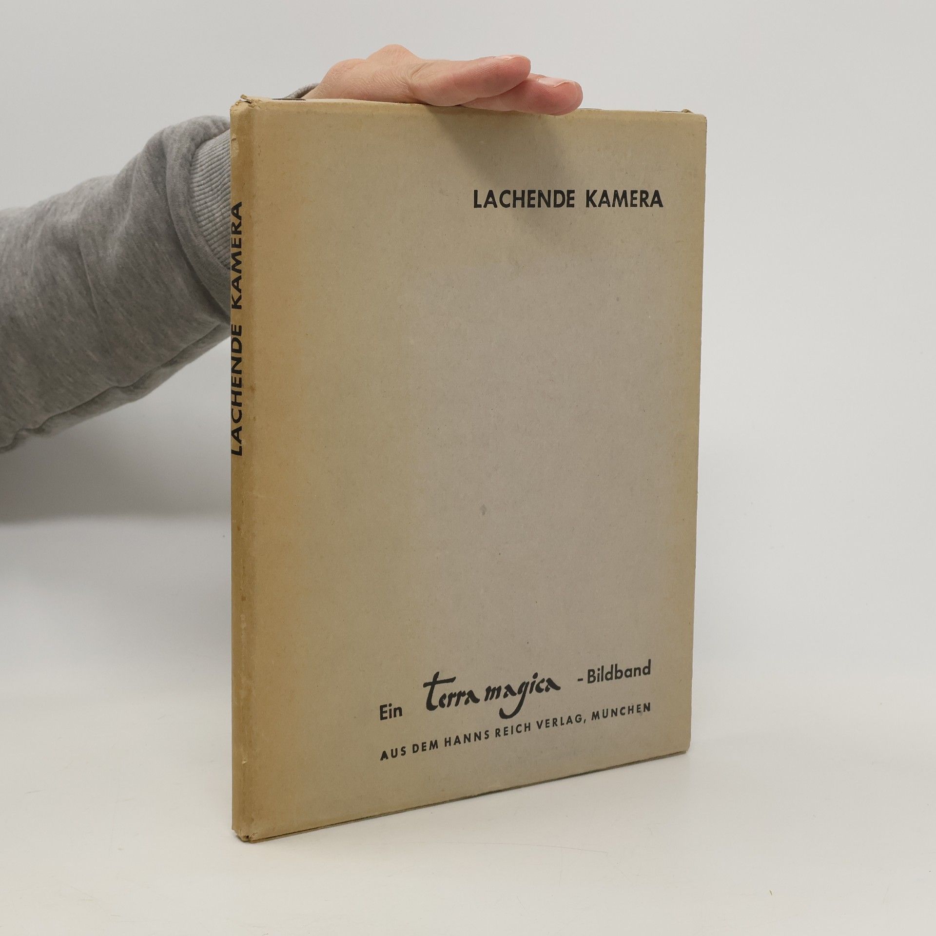 Hanns Reich Lachende Kamera: Wer das liest ist doof!