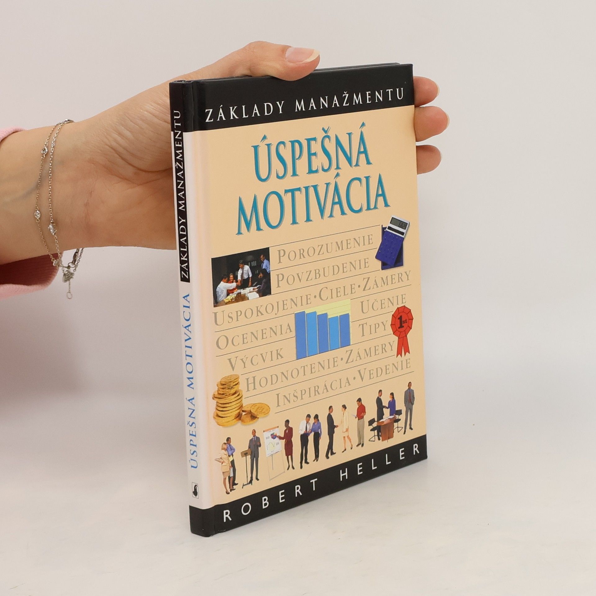 Robert Heller Úspešná motivácia - základy manažmentu
