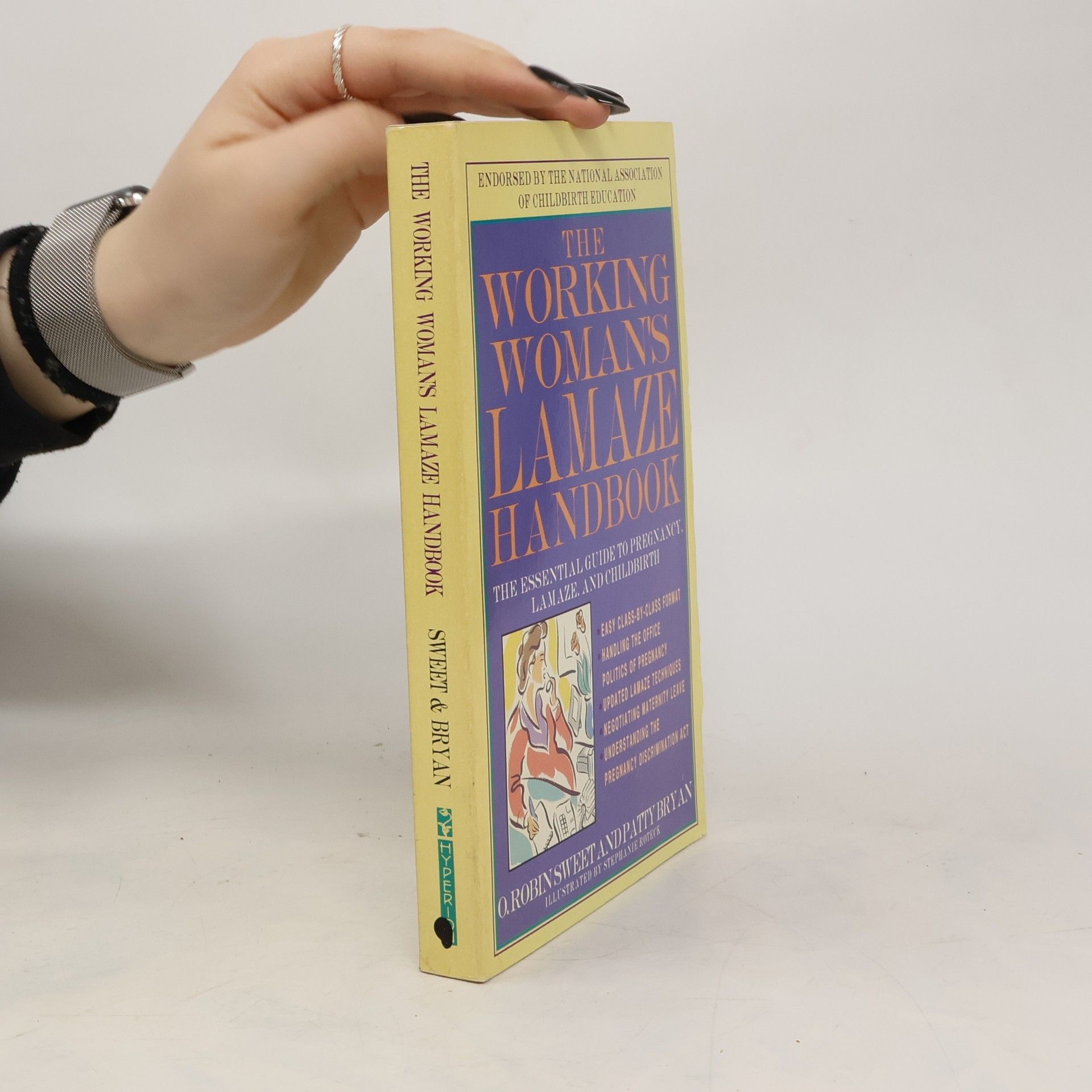 O. Robin Sweet The Working Woman's Lamaze Handbook
