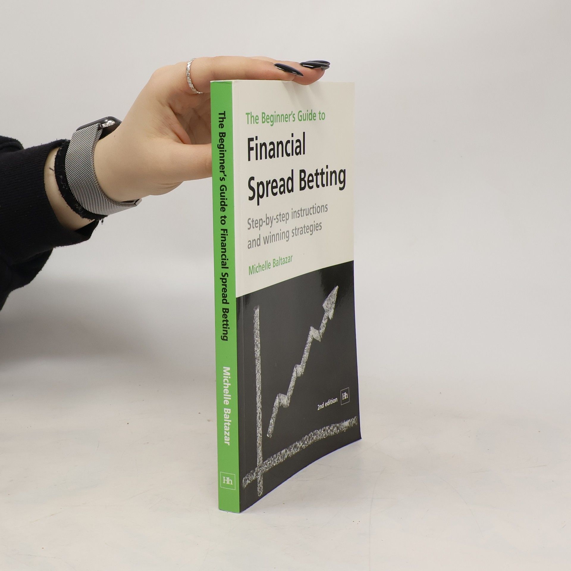 Michelle Baltazar The Beginner's Guide to Financial Spread Betting