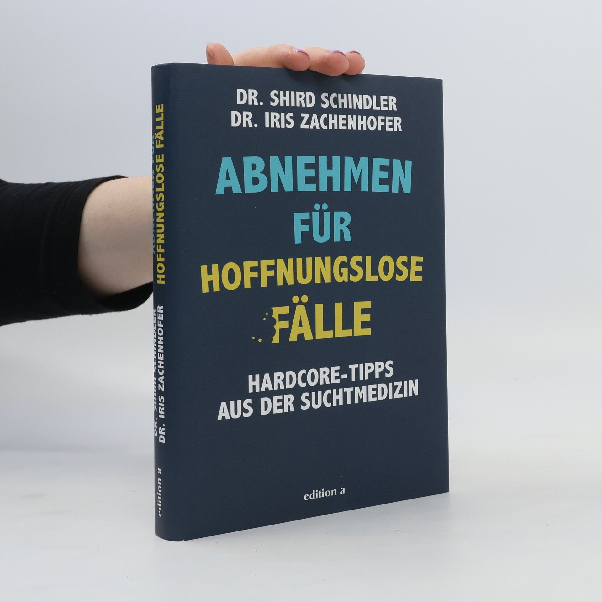Shird Schindler Abnehmen für hoffnungslose Fälle
