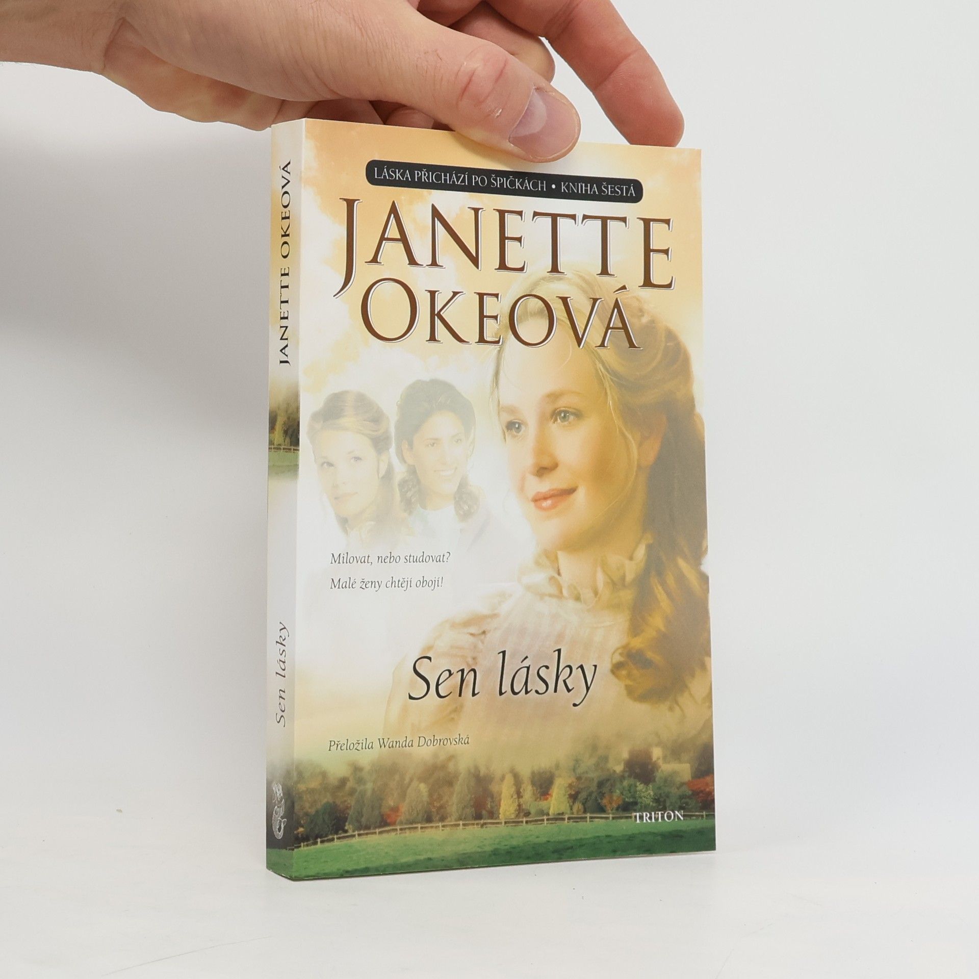 Janette Oke Sen lásky