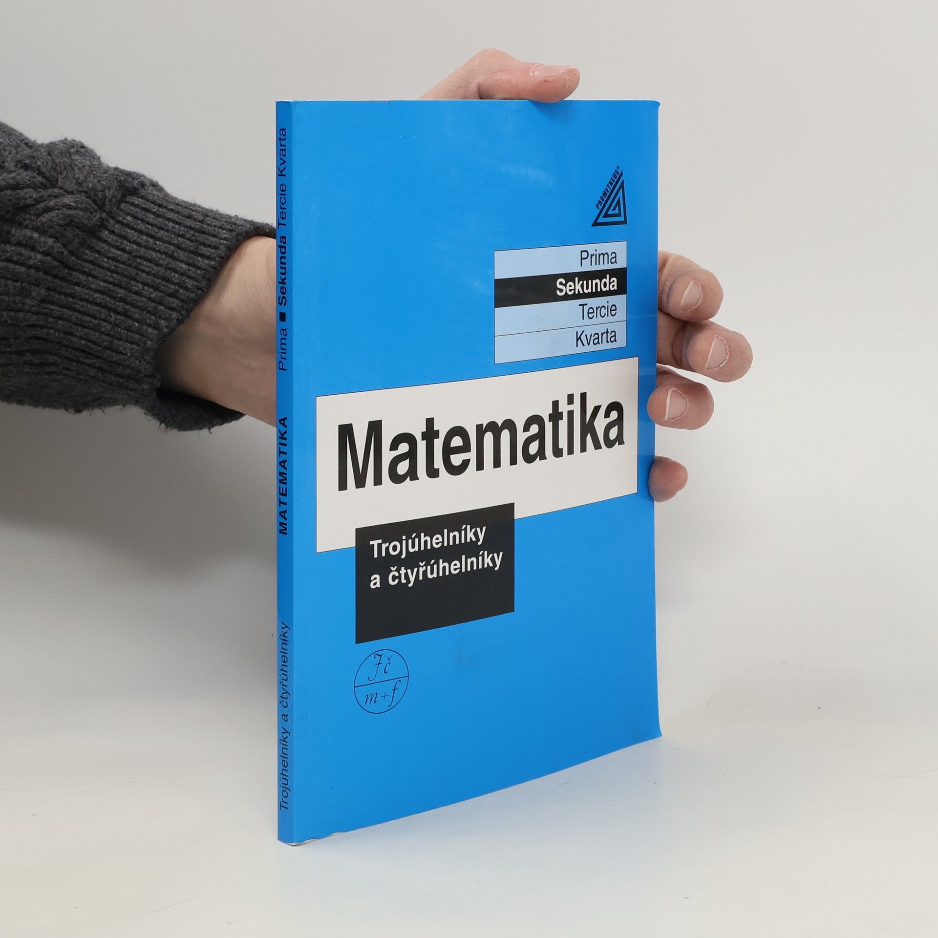 Jiří Herman Matematika - Trojúhelníky a čtyřúhelníky