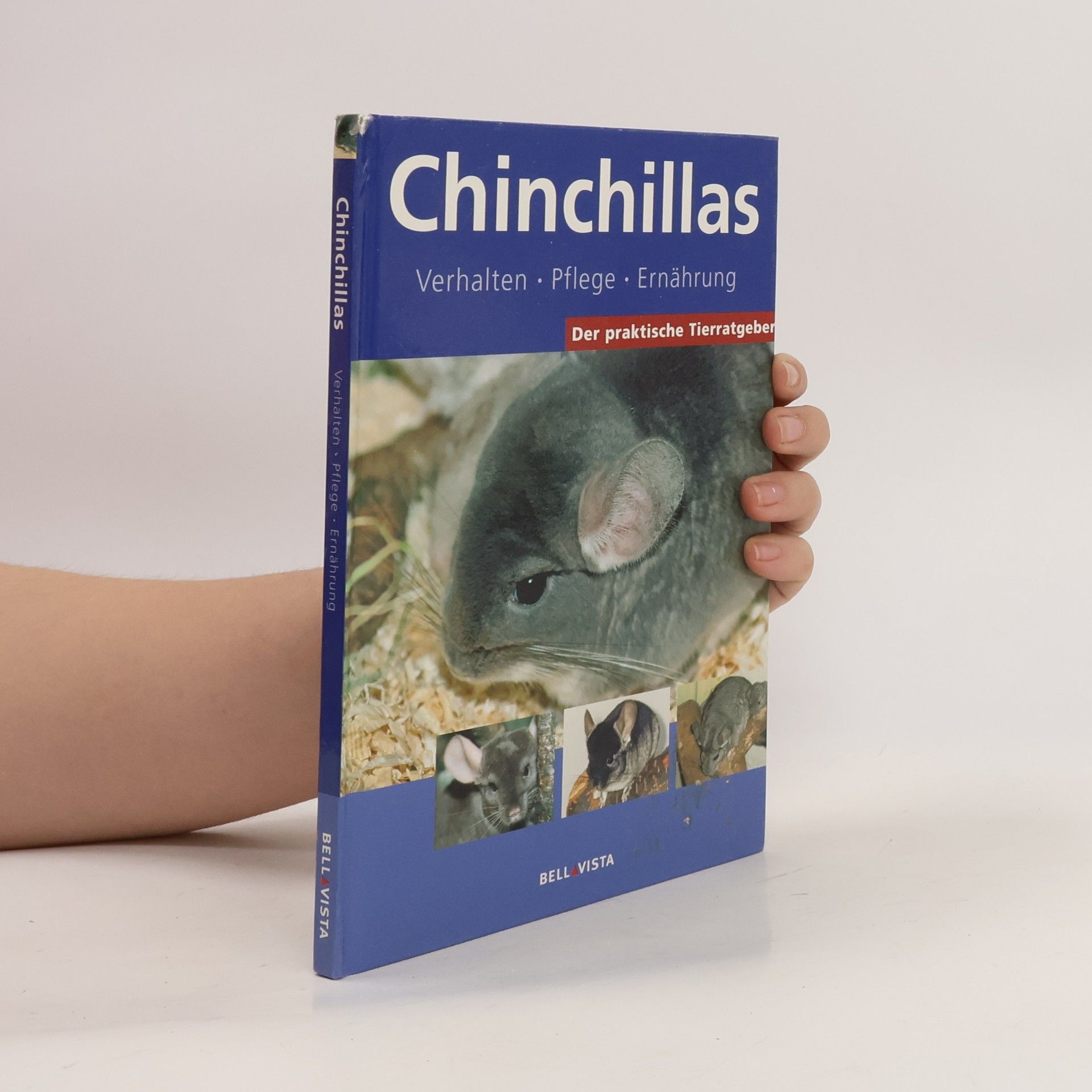 Claudia Dziallas Der praktische Tierratgeber: Chinchillas