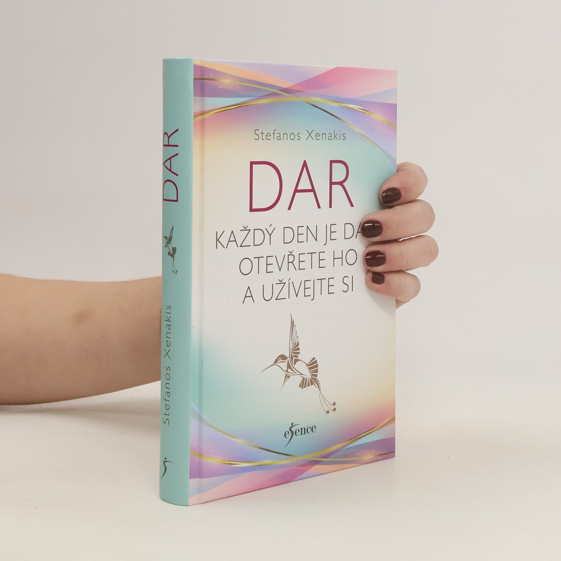 Stefanos Xenakis Dar : každý den je dar, otevřete ho a užívejte si