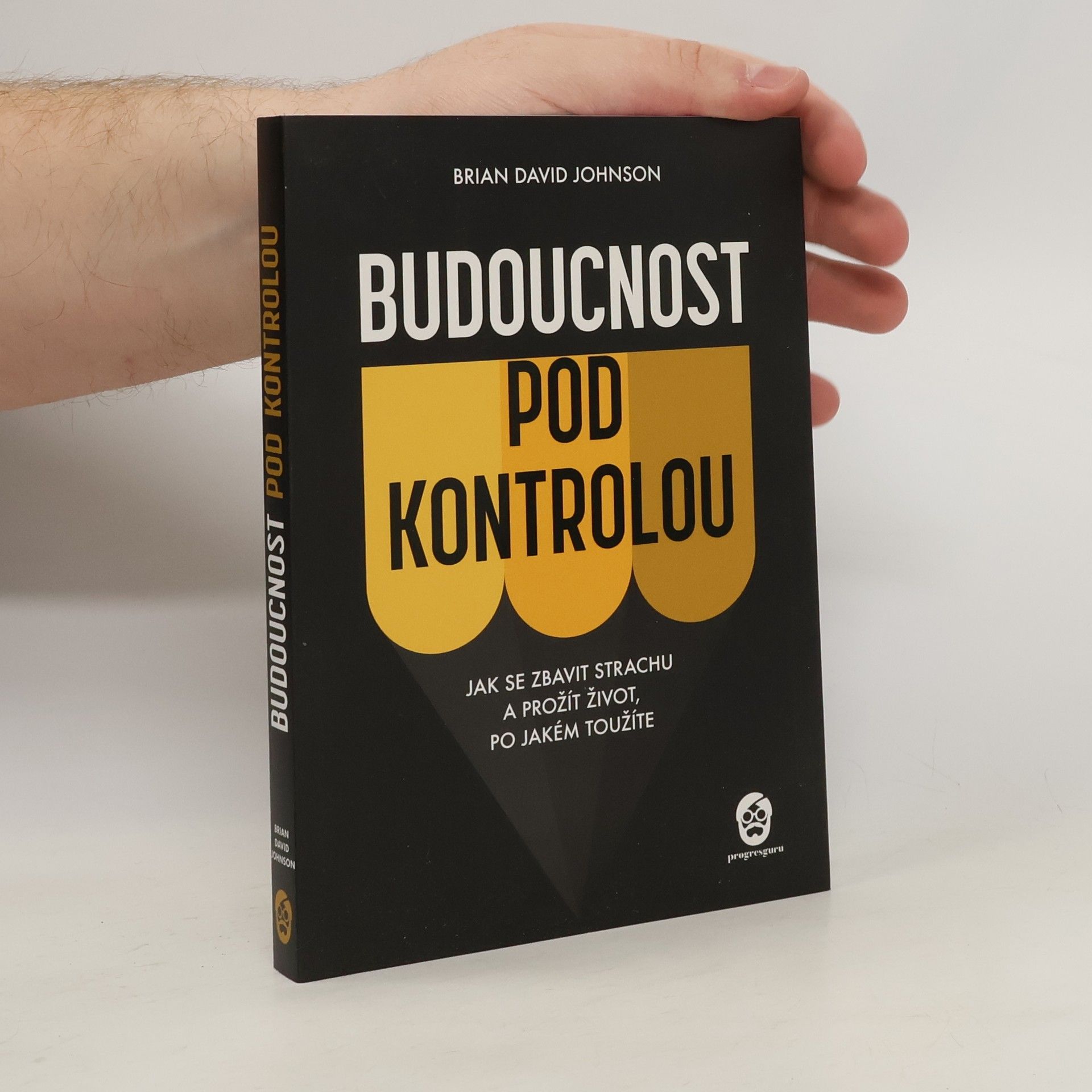 Brian David Johnson Budoucnost pod kontrolou