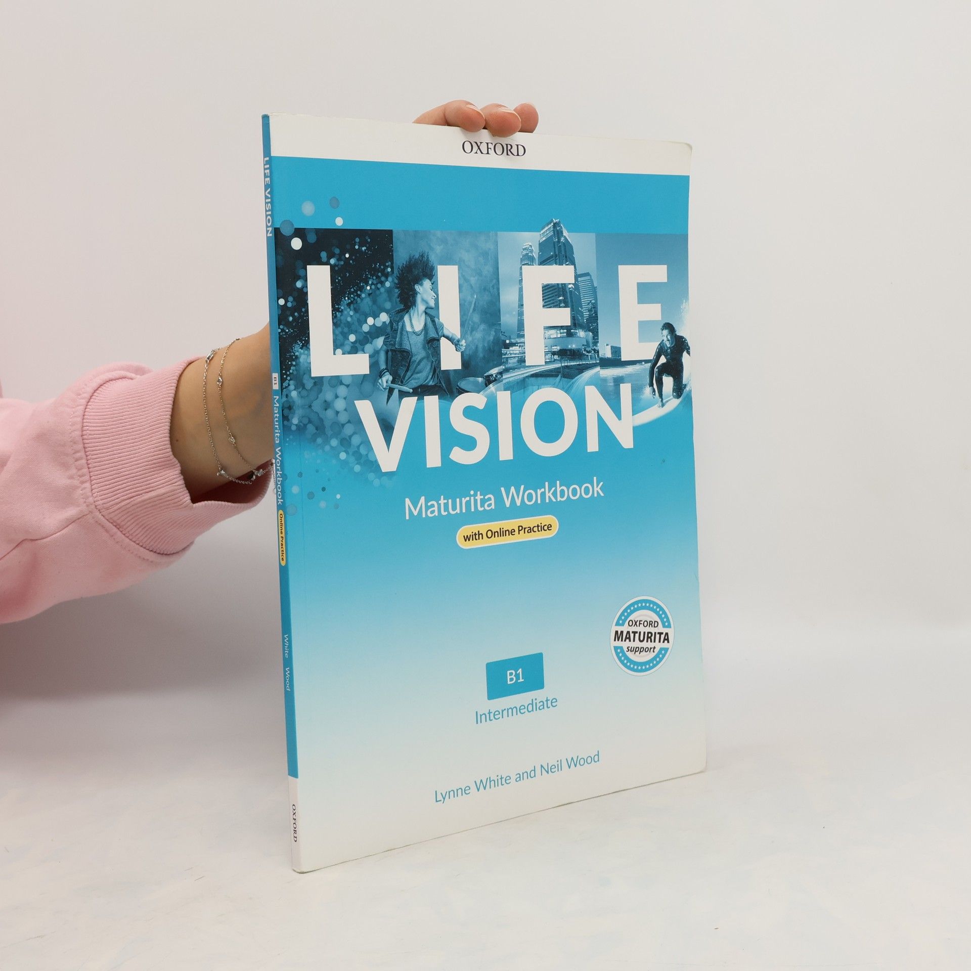 Neil Wood Life Vision. Maturita Workbook. B1 Intermediate