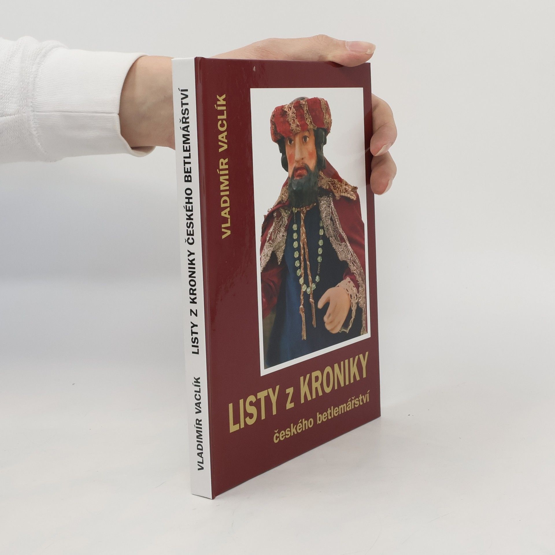 Vladimír Vaclík Listy z kroniky českého betlemářství