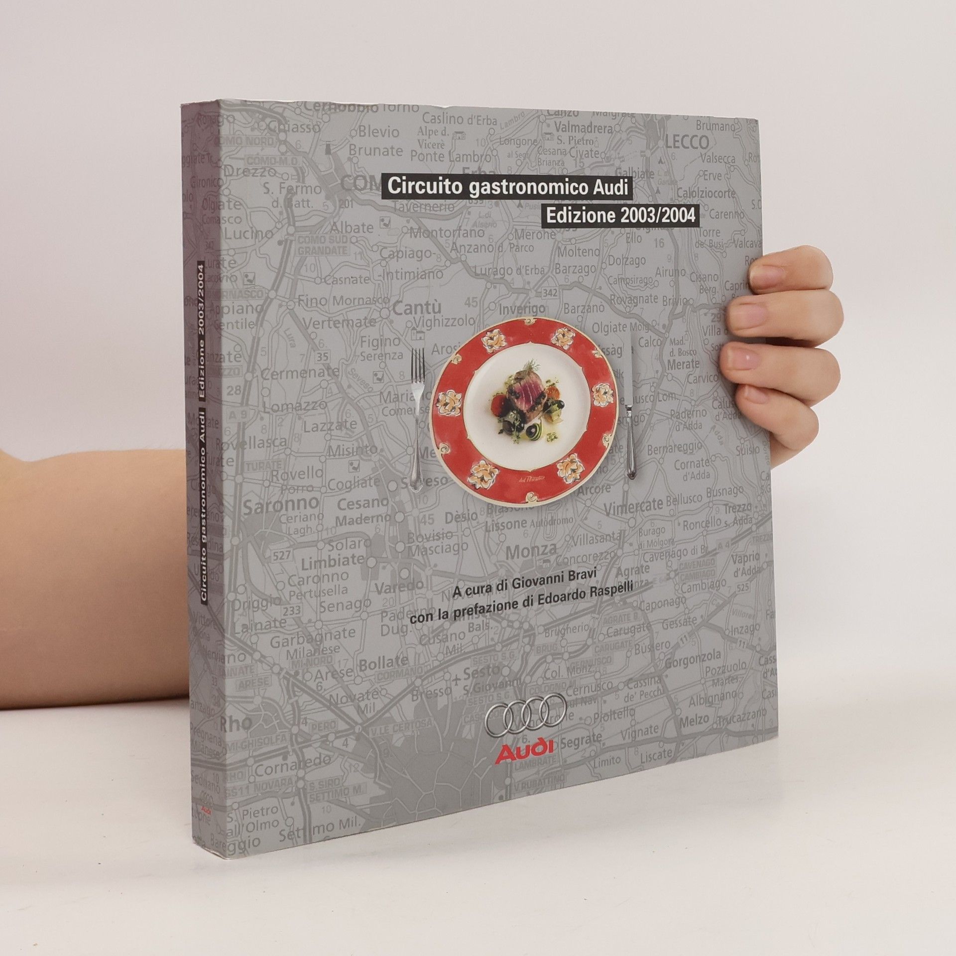 AA.VV. Circuito gastronomico Audi. Edizione 2003/2004