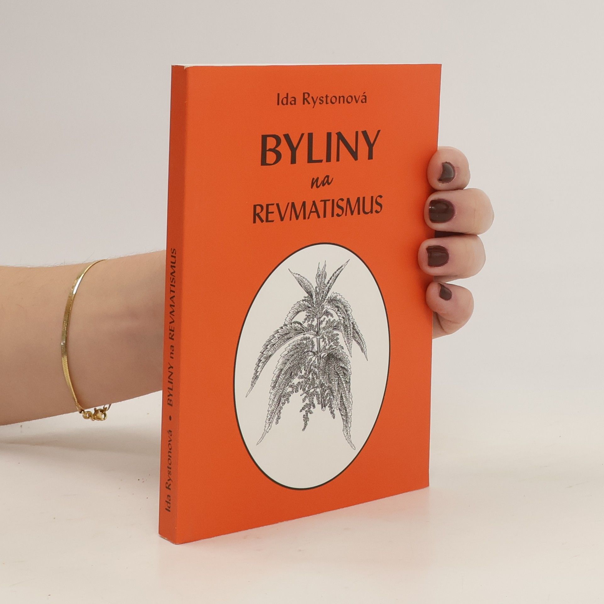Ida Rystonová Byliny na revmatismus