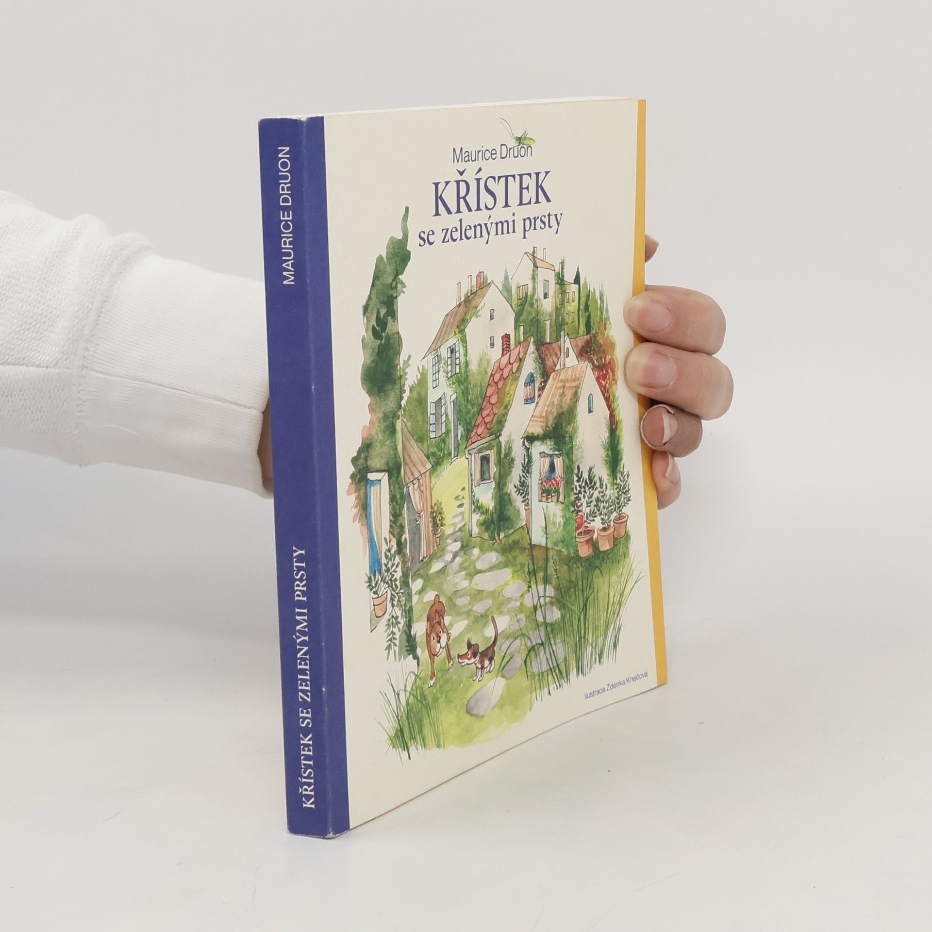 Maurice Druon Křístek se zelenými prsty