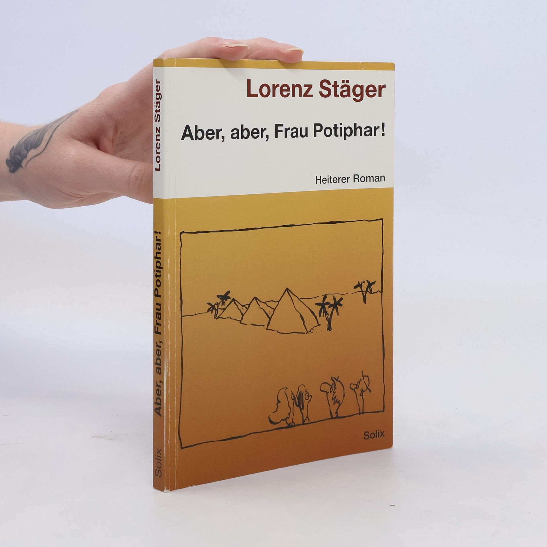 Lorenz Stäger  Aber, aber, Frau Potiphar!