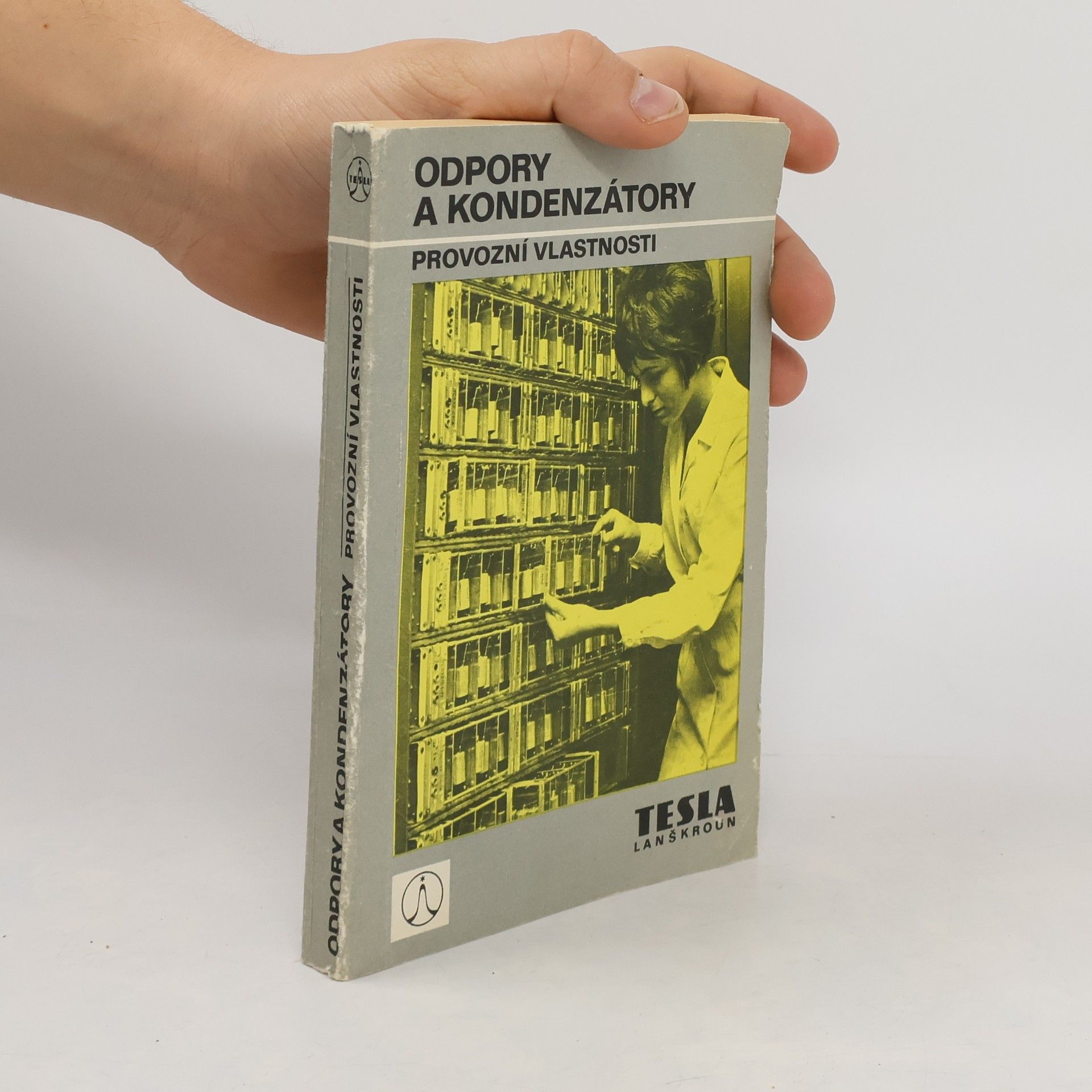 Collectif d'auteurs Odpory a kondenzátory. Provozní vlastnosti