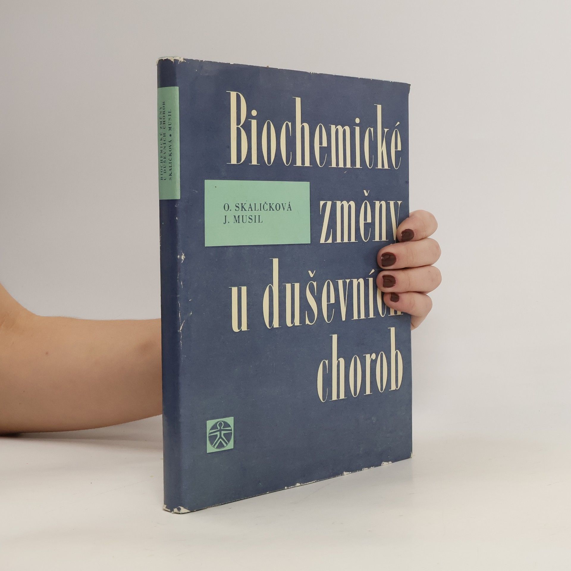 Olga Skaličková Biochemické změny u duševních chorob
