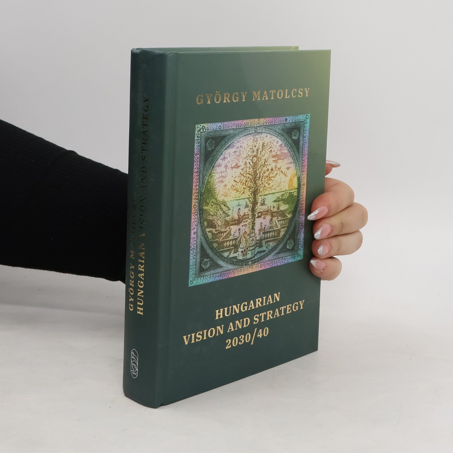 György Matolcsy Hungarian Vision and Strategy 2030/40