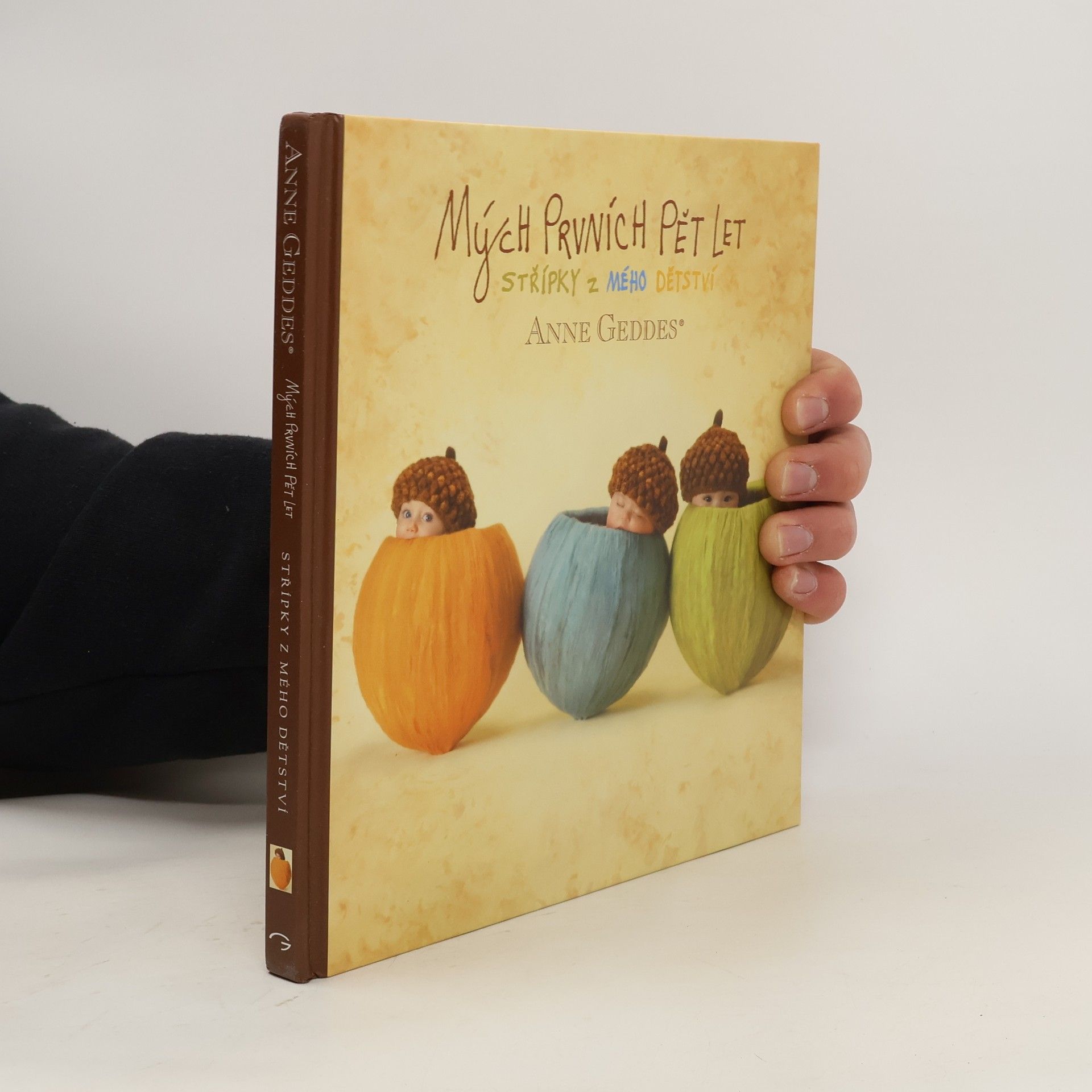 Anne Geddes Mých prvních pět let