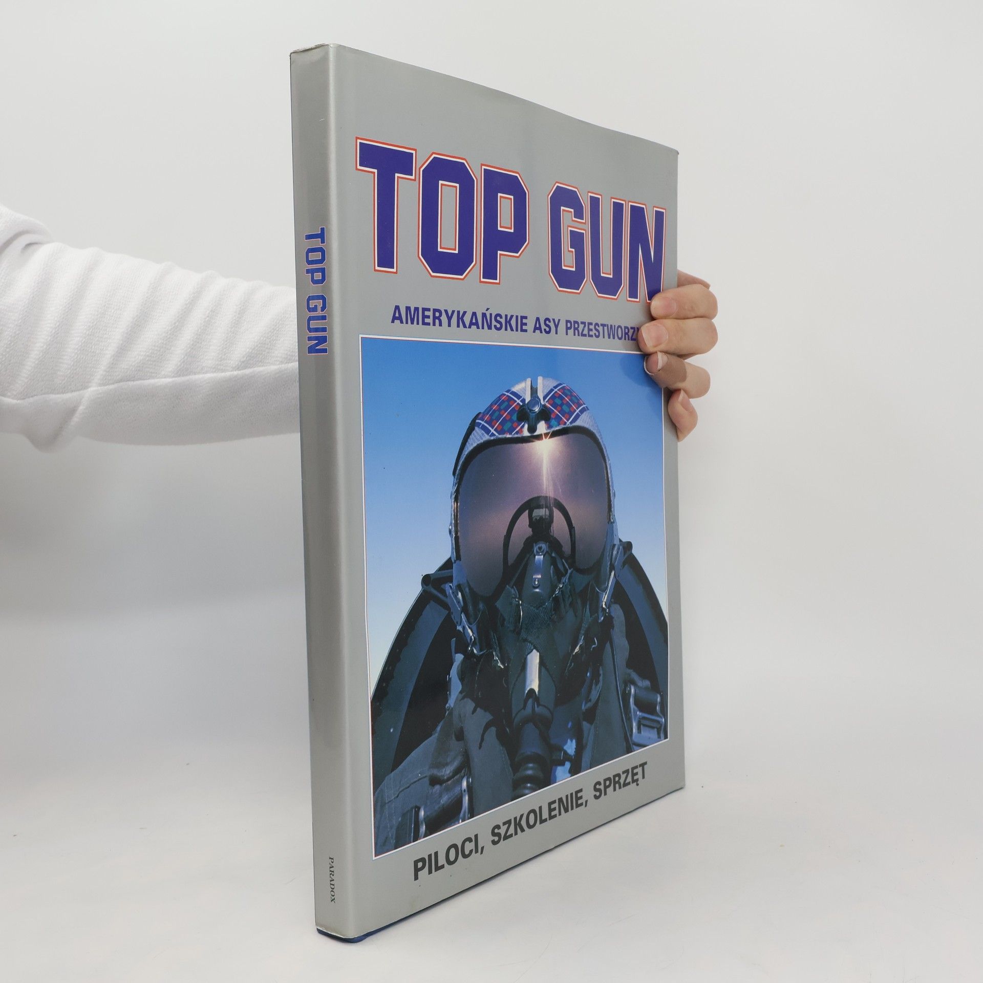 Autores varios Top Gun. Amerykańskie asy przestworzy