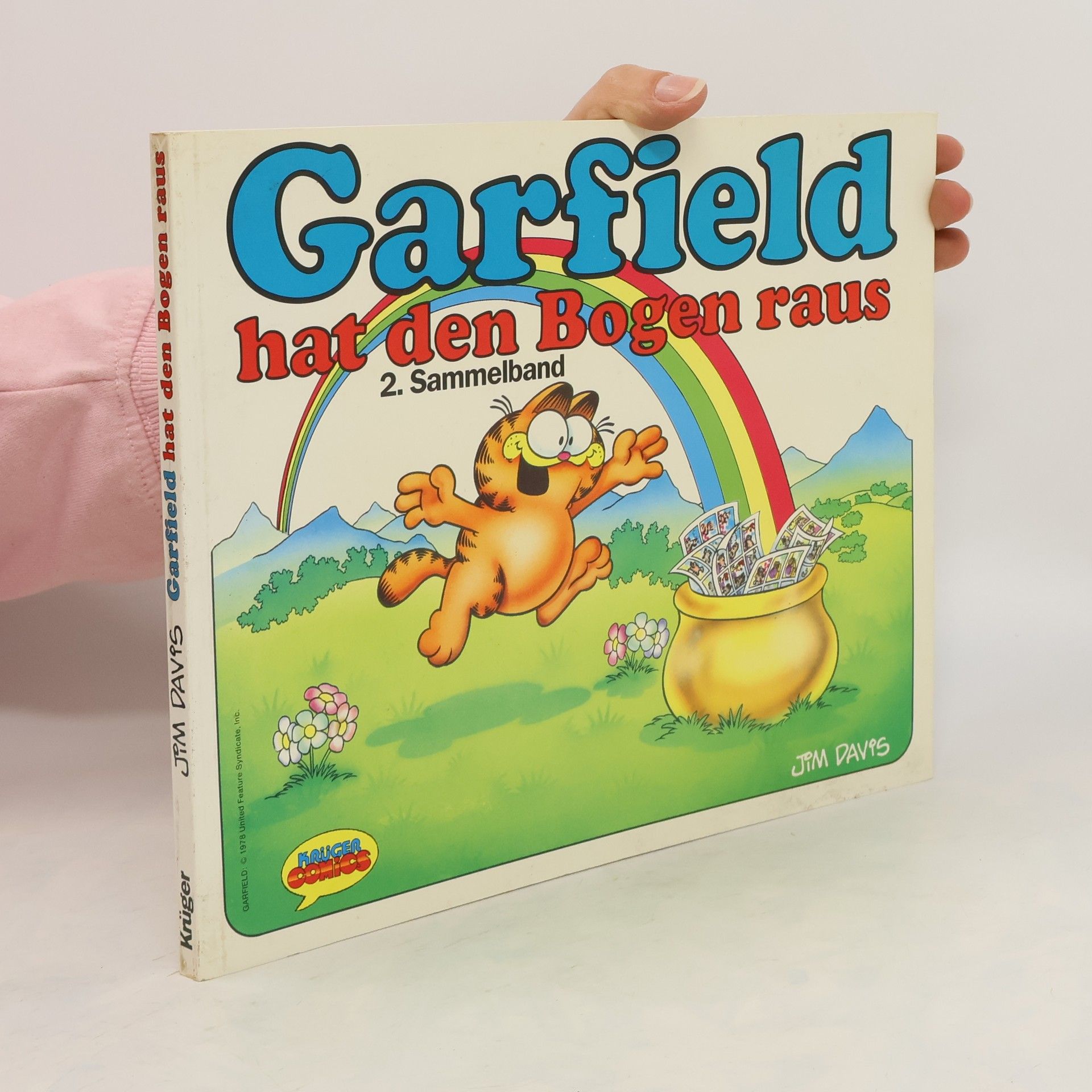 Jim Davis Garfield hat den Bogen raus