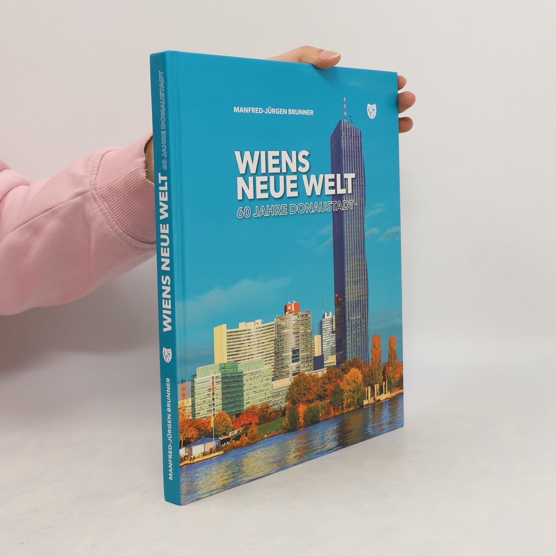 Jürgen Brunner Wiens neue Welt