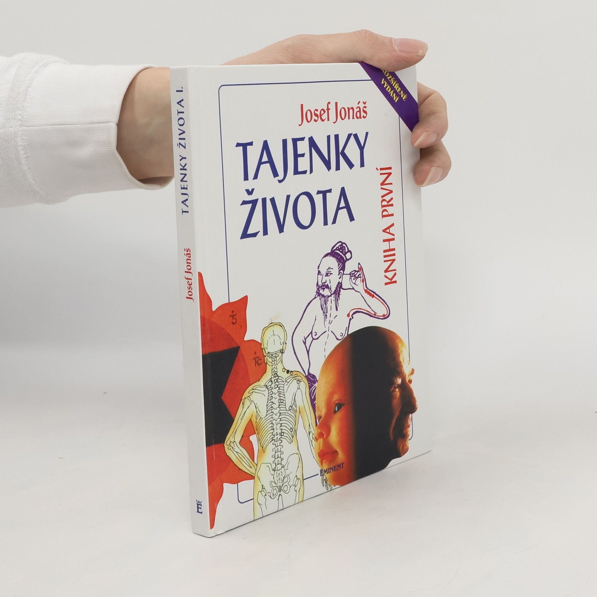 Josef Jonáš Tajenky života. Kniha první