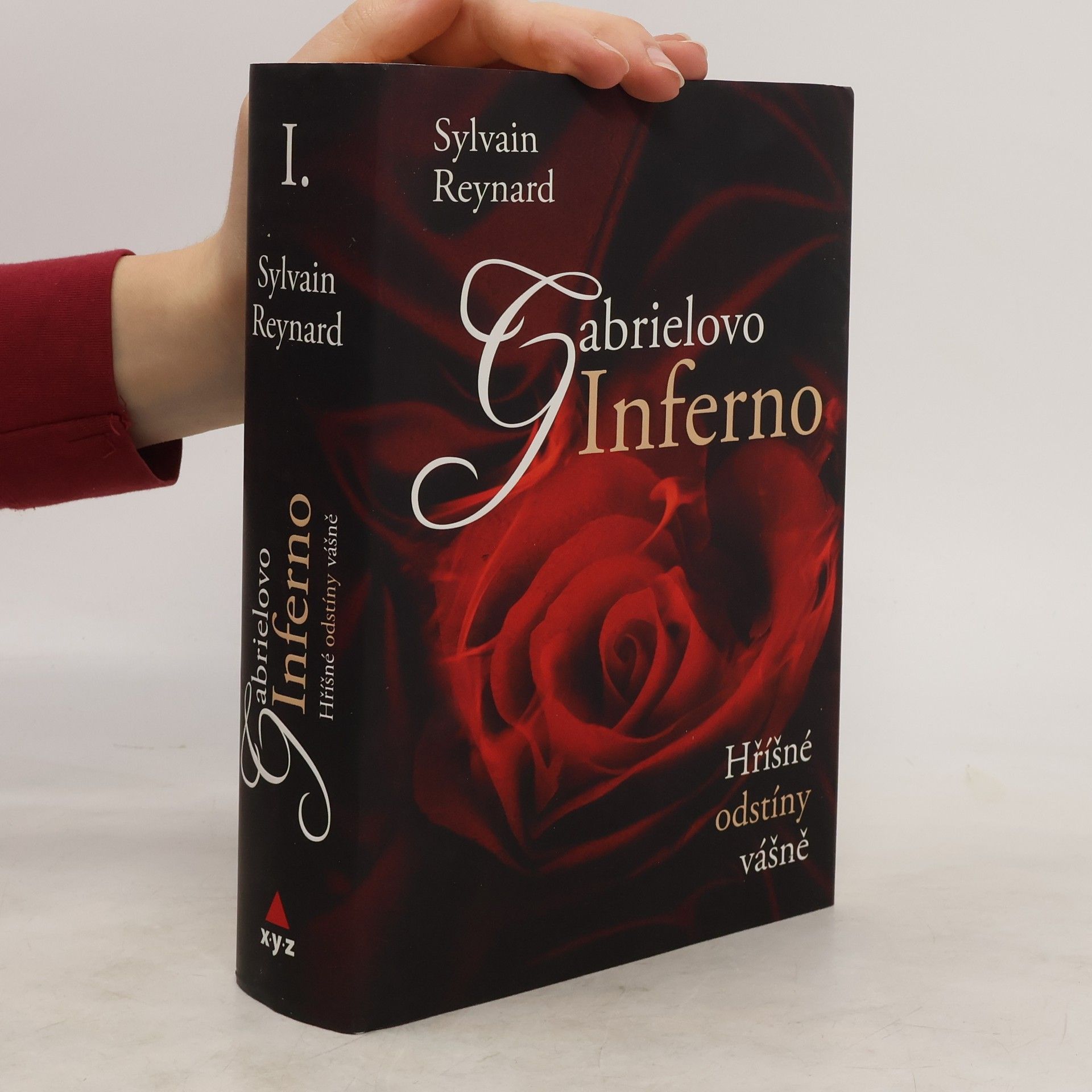Sylvain Reynard Hříšné odstíny vášně I. díl. Gabrielovo inferno