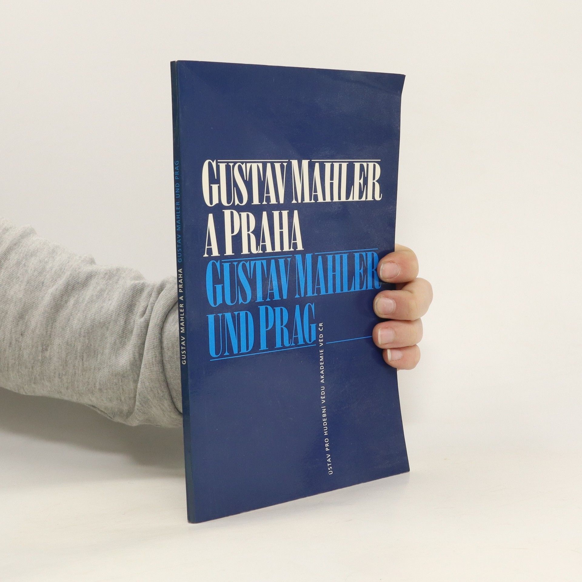 Jitka Ludvova Gustav Mahler a Praha: Ke 110. výročí pražského působení 1885