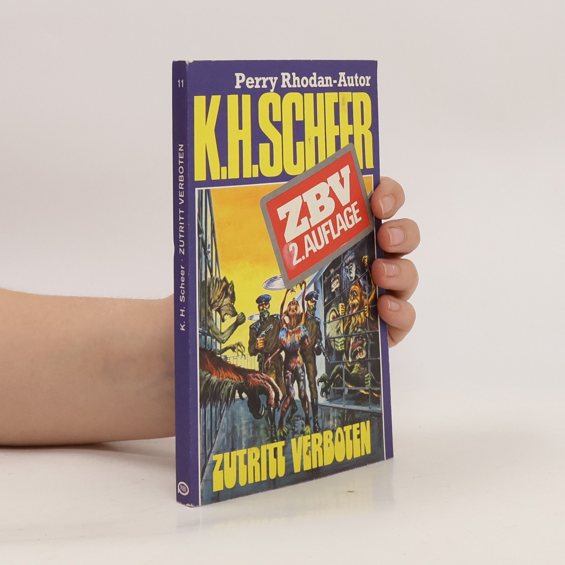 Perry Rhodan K. H. Scheer. Zutritt verboten