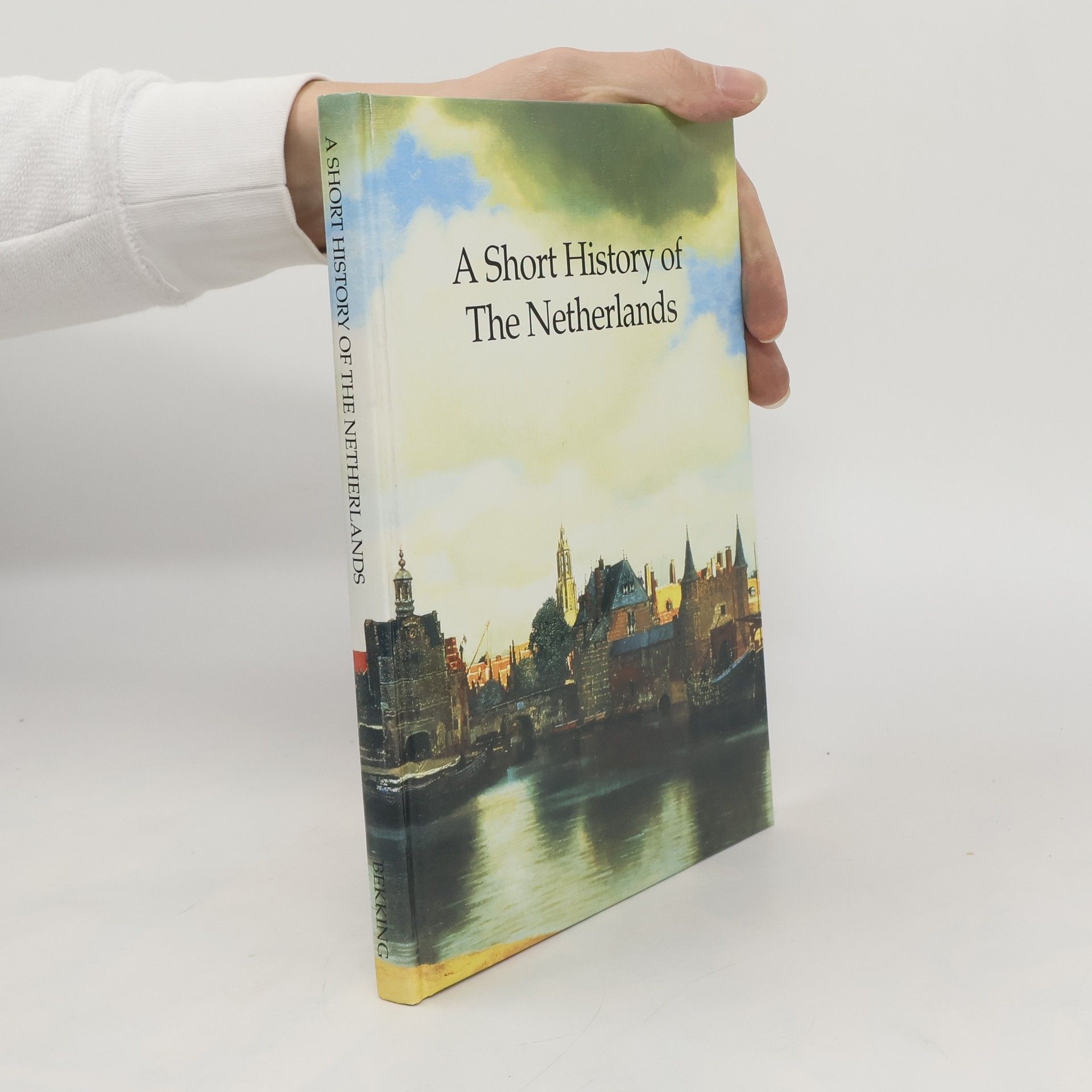 AA.VV. A Short History of the Netherlands