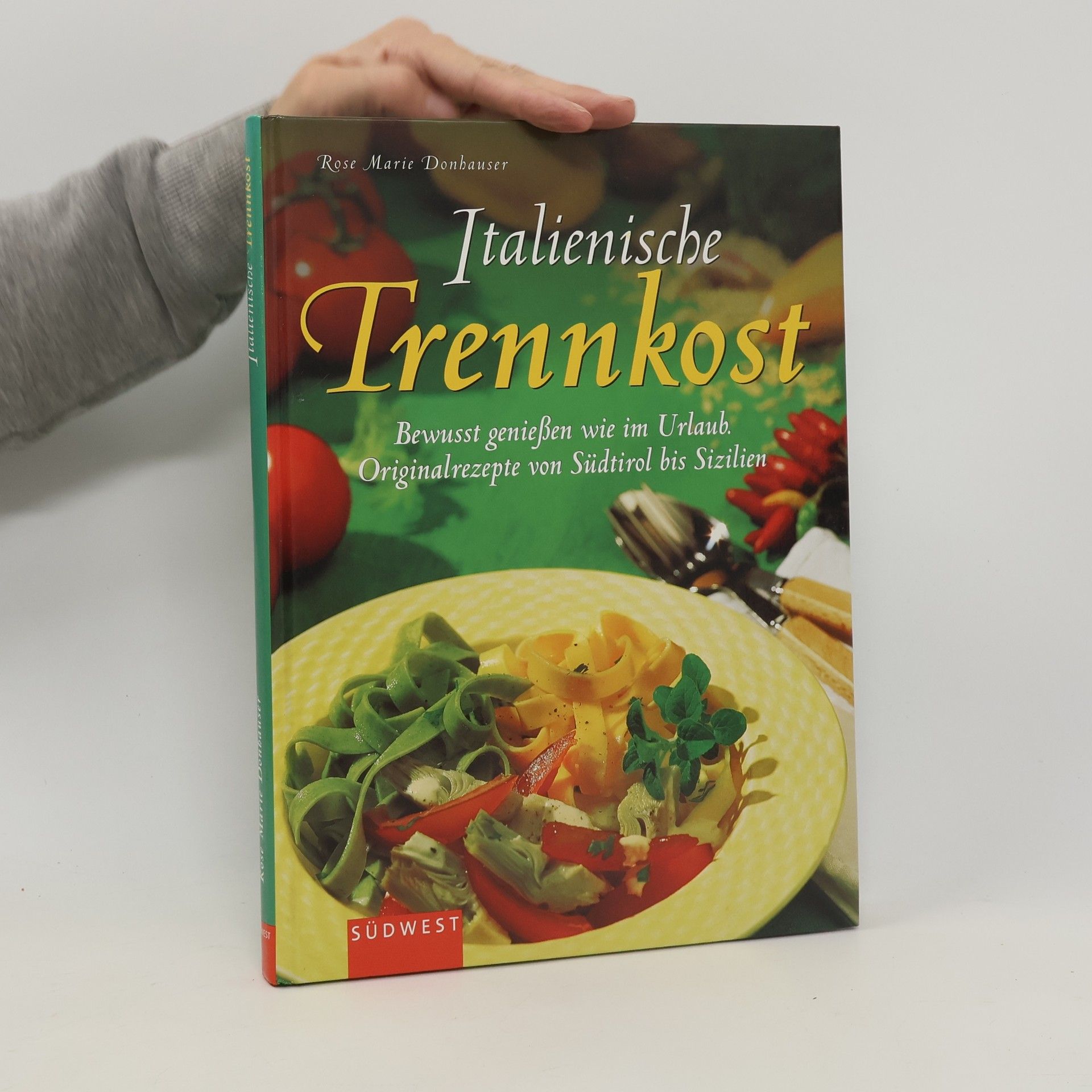 Rose Marie Donhauser Italienische Trennkost