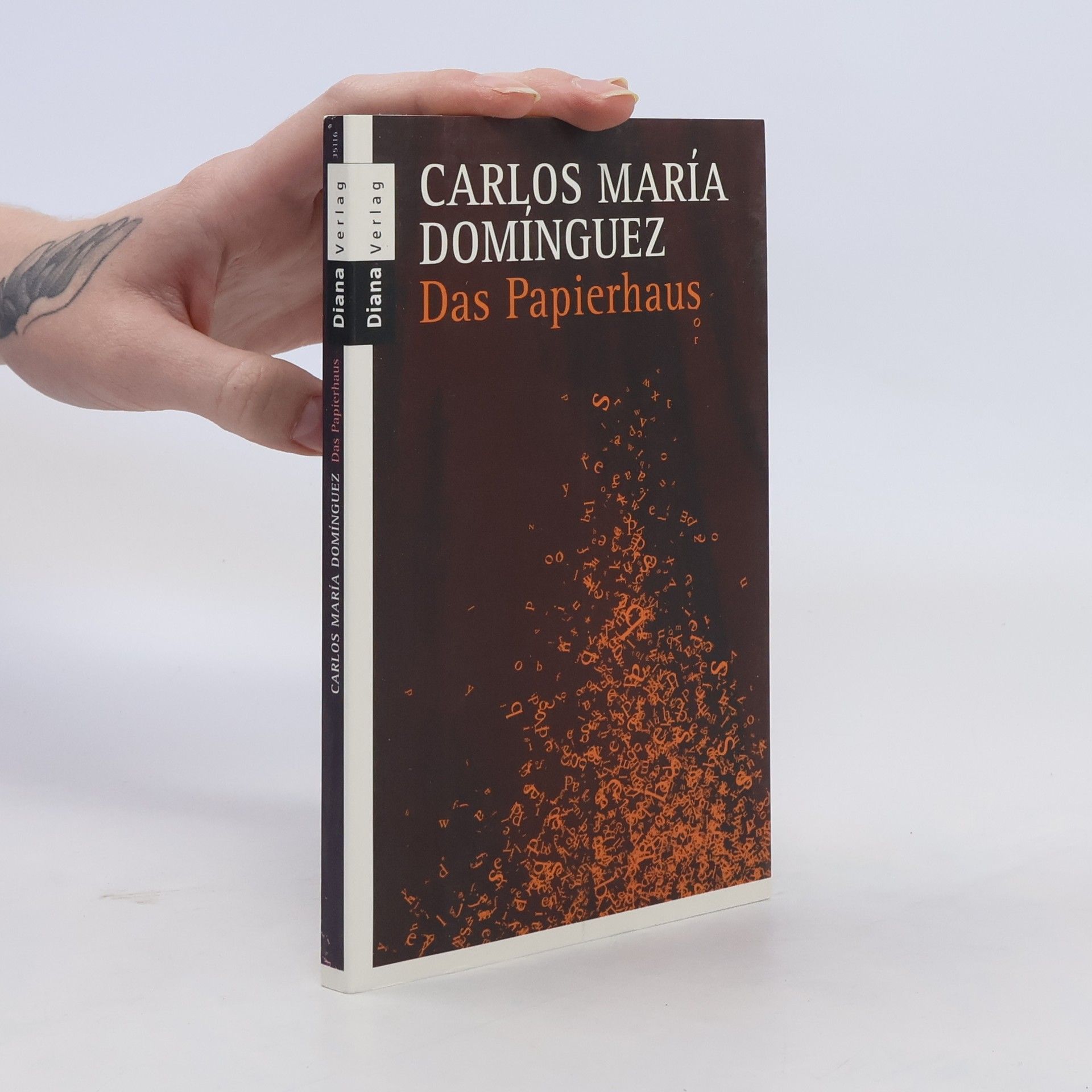 Carlos María Domínguez Das Papierhaus