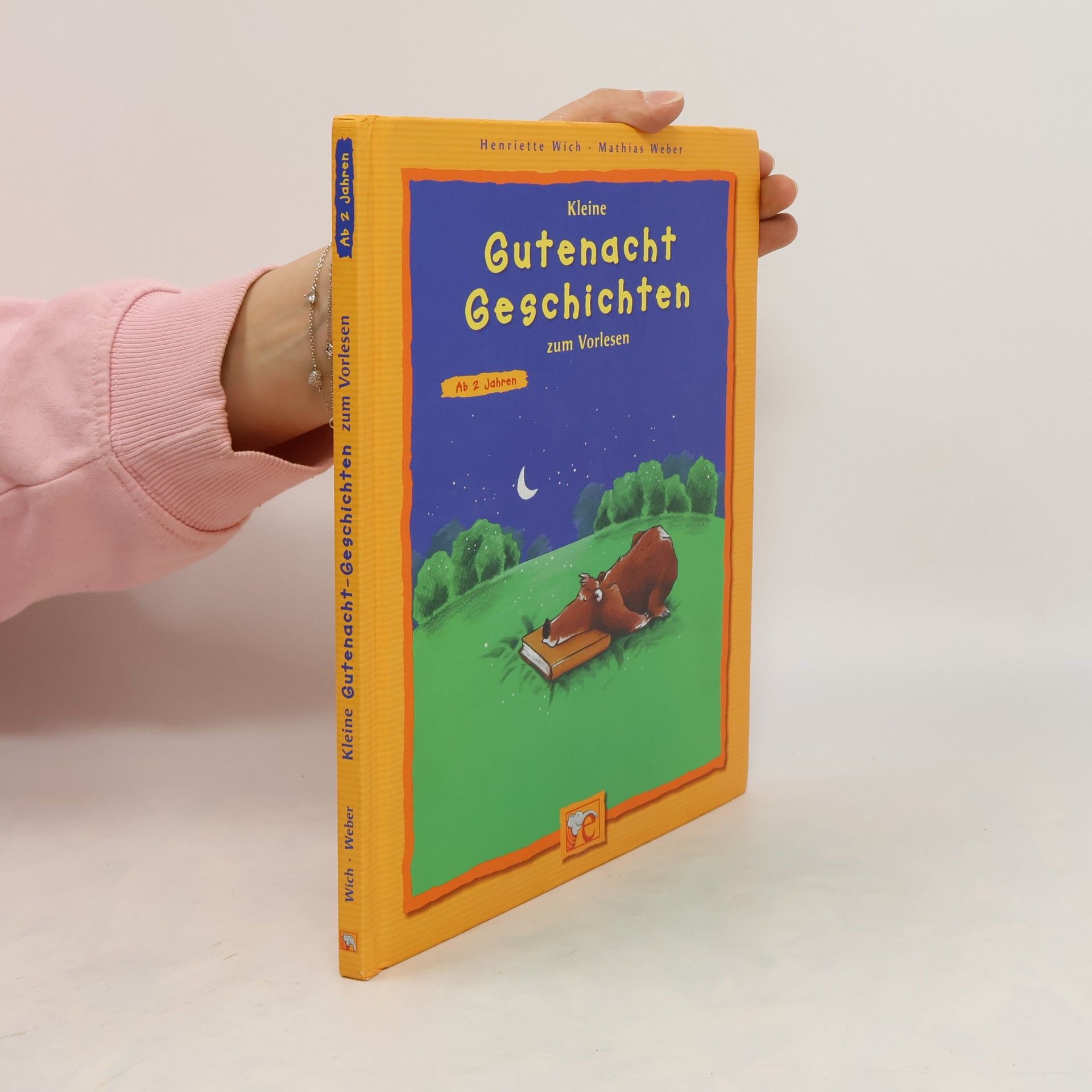 Henriette Wich Kleine Gutenacht- Geschichten zum Vorlesen
