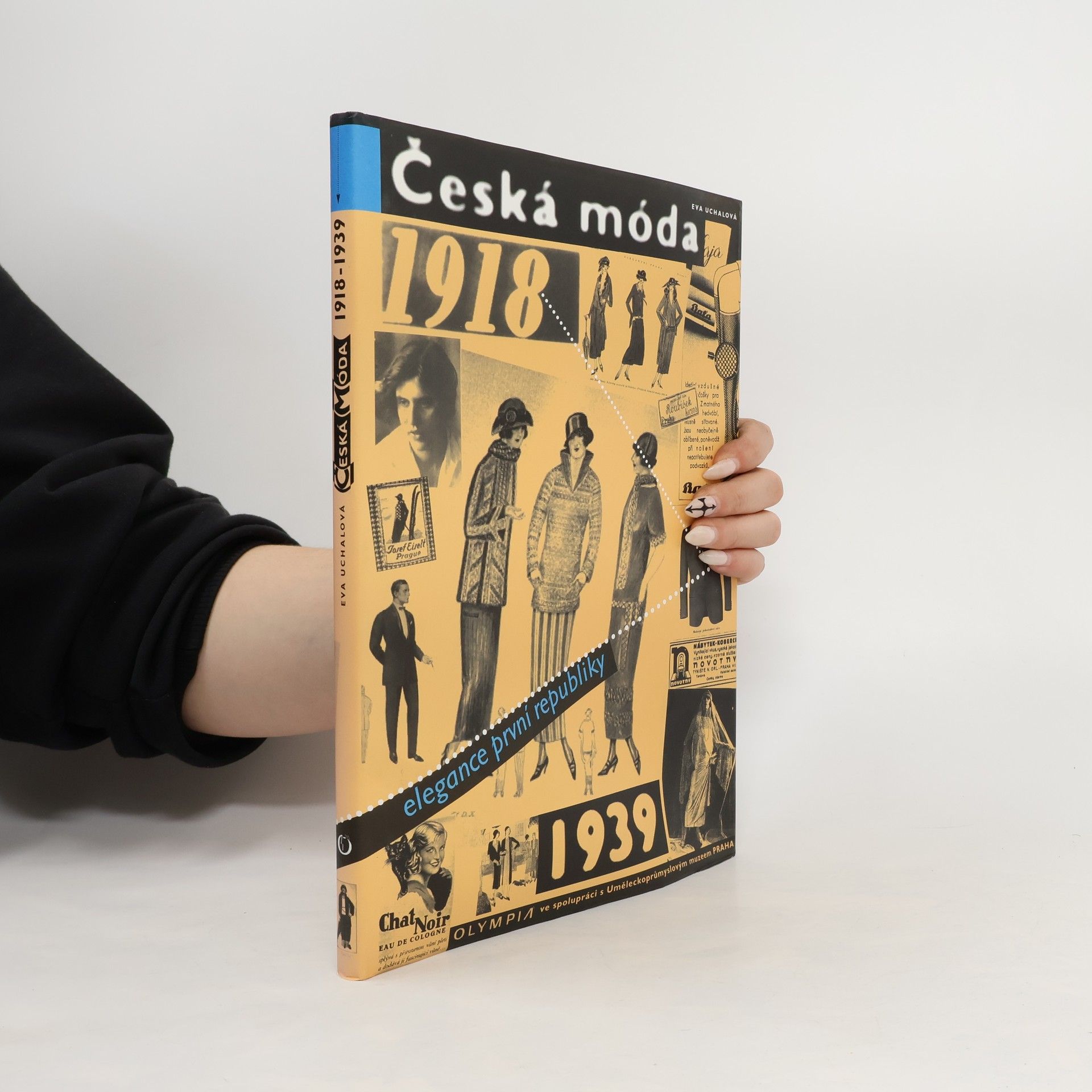 Eva Uchalová Česká móda, 1918-1939 : Elegance první republiky