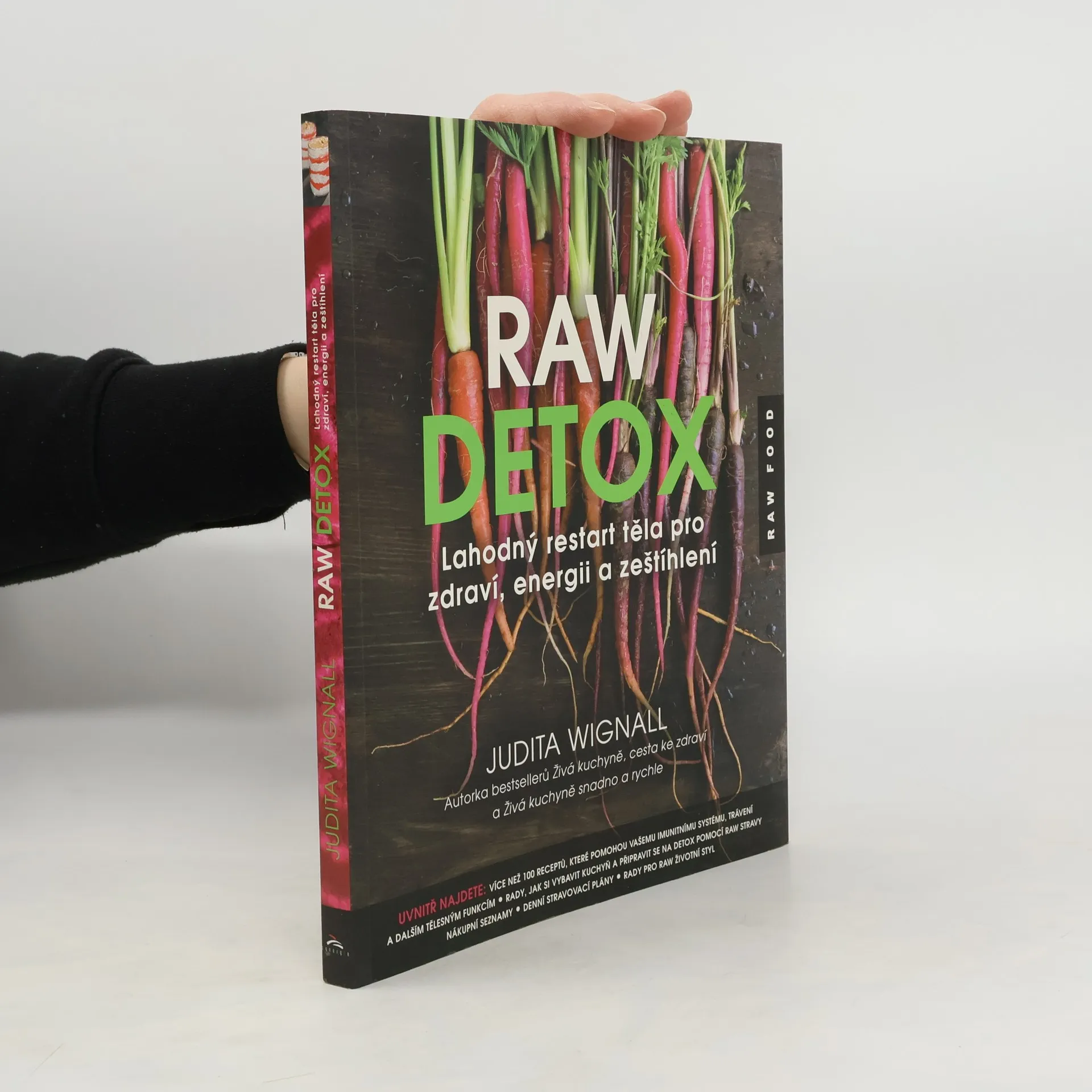 Raw detox: Lahodný restart těla pro zdraví, energii a zeštíhlení | Kniha | pevná | Judita Wignall | CS