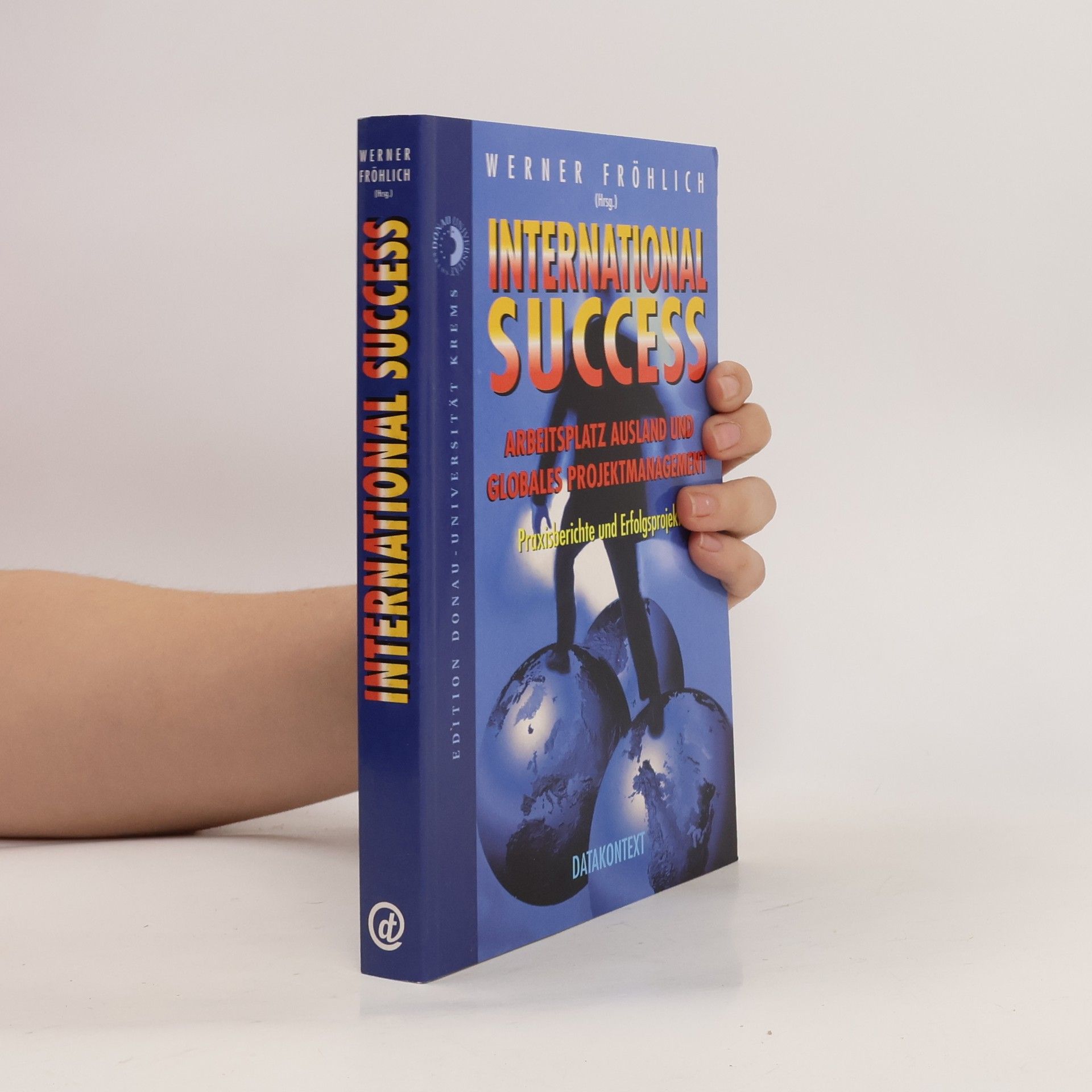 Werner Fröhlich International success