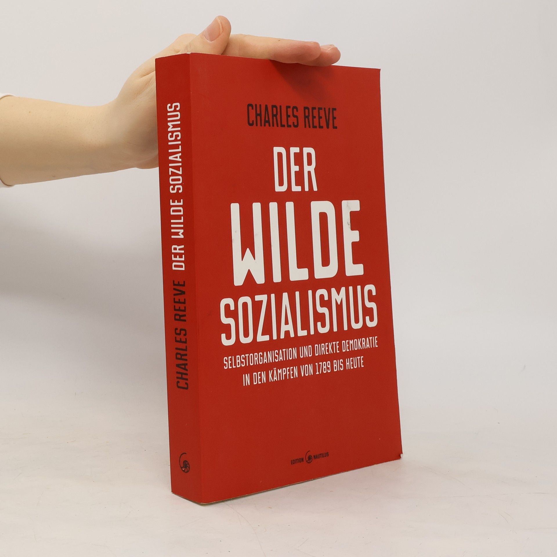 Charles Reeve Der wilde Sozialismus
