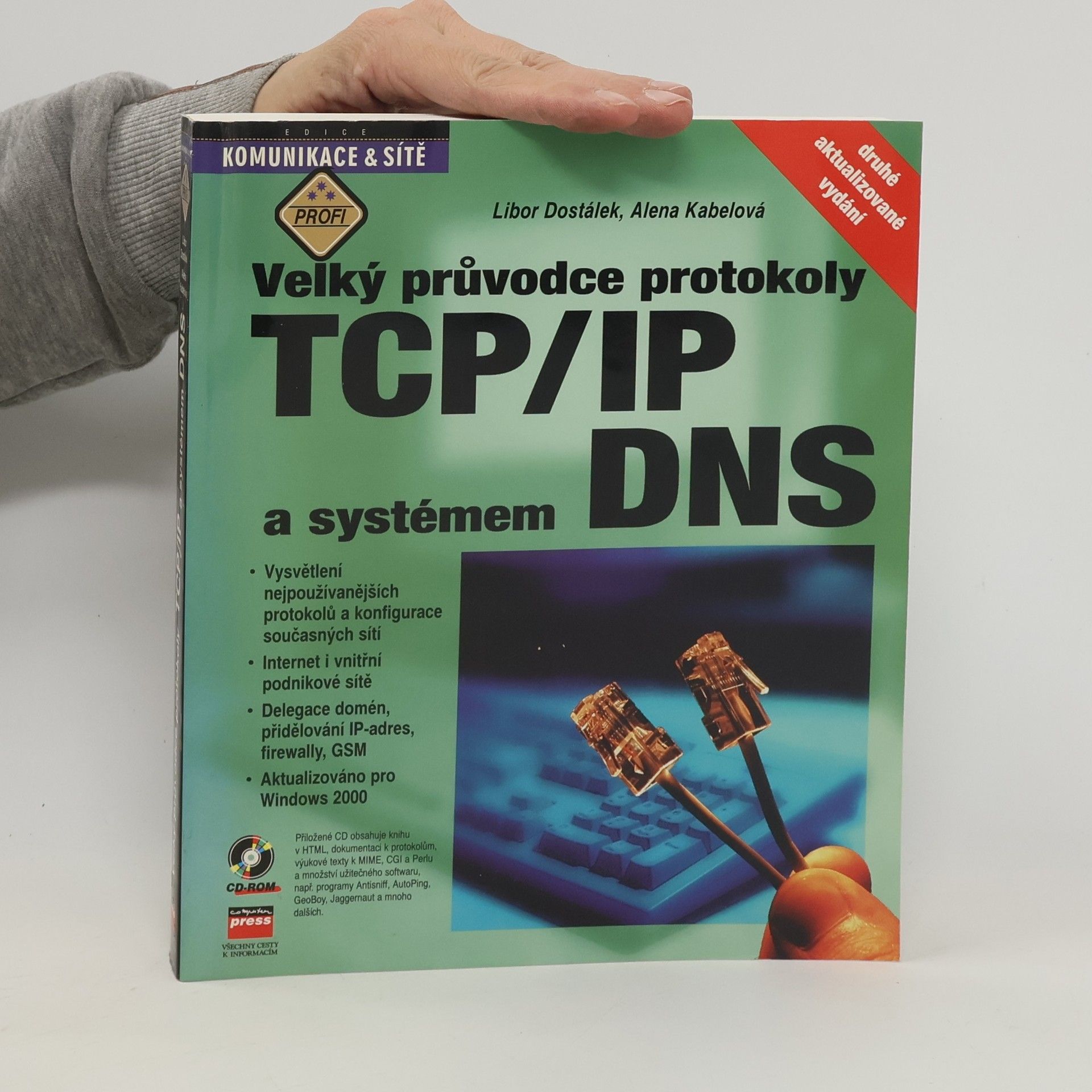 Libor Dostálek Velký průvodce protokoly TCP/IP a systémem DNS