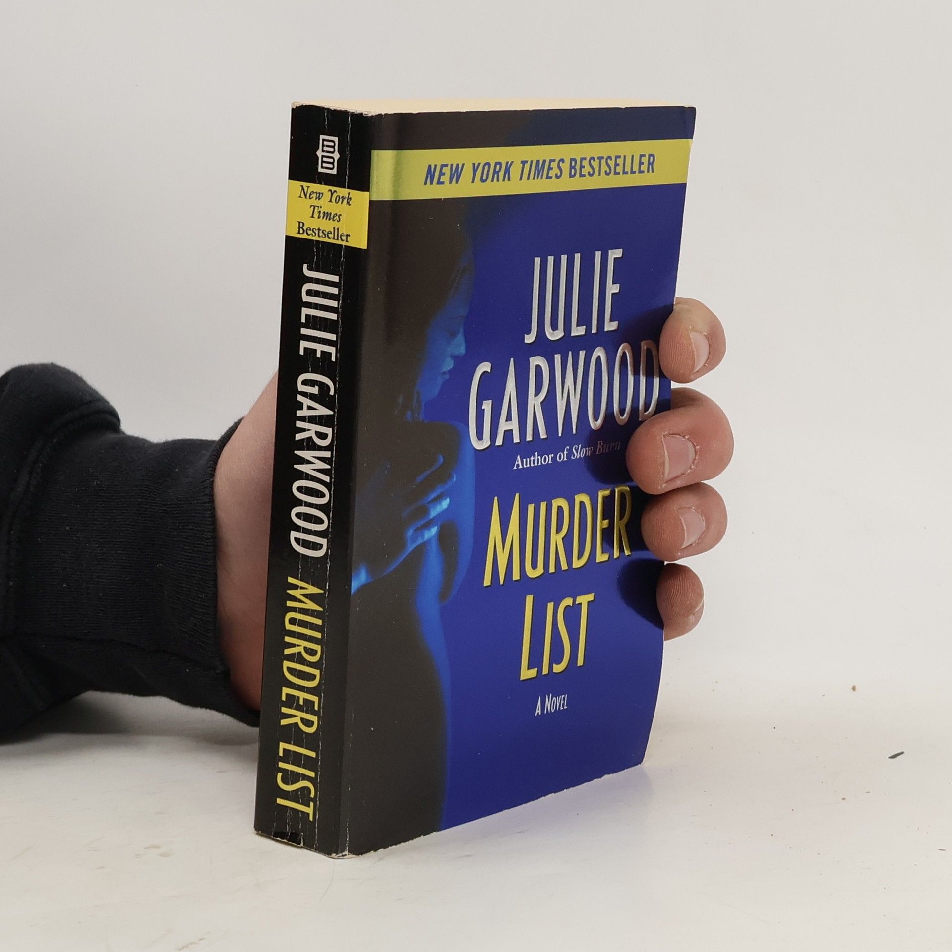 Julie Garwood Murder List. A Novel